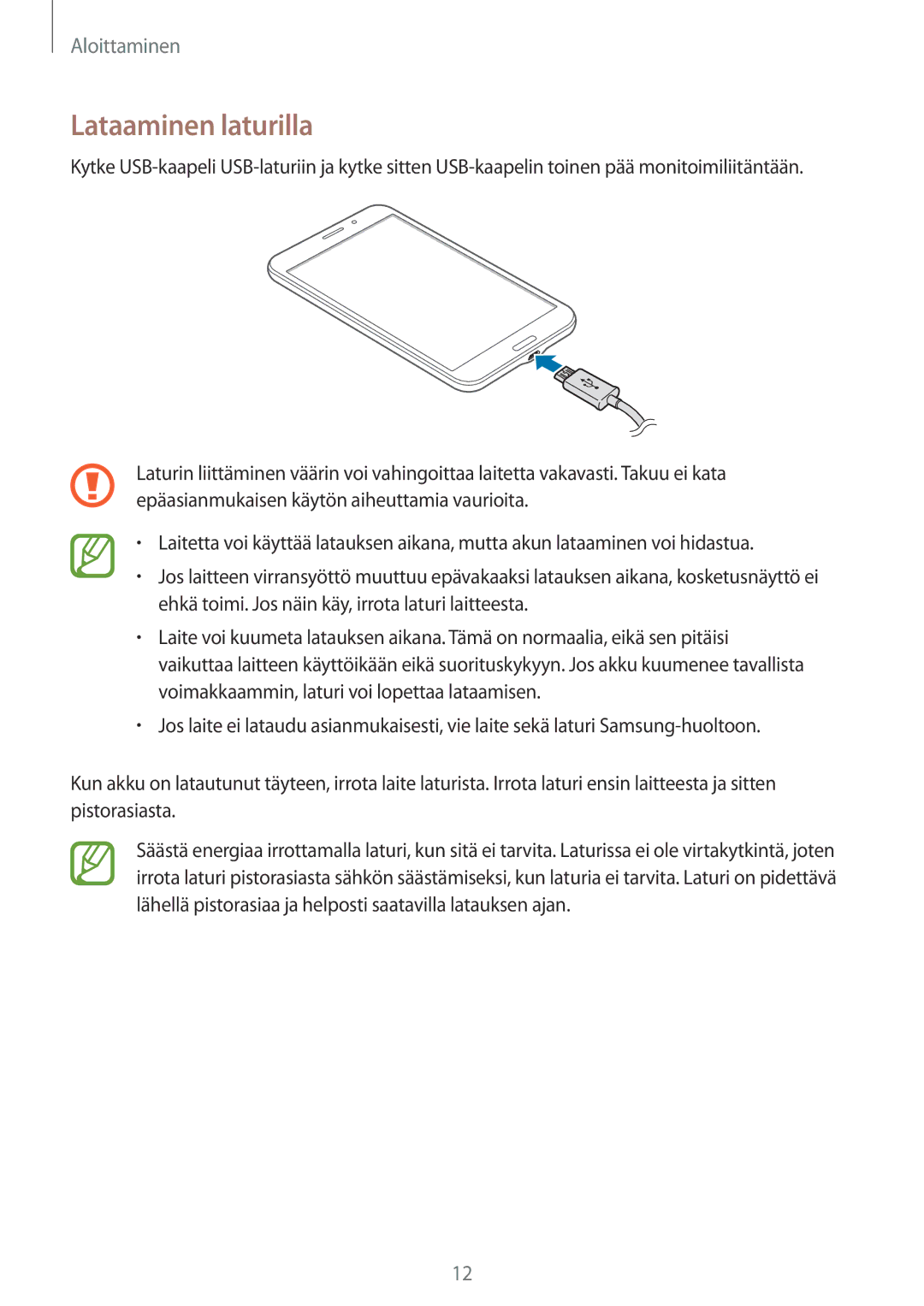 Samsung SM-T235NYKANEE, SM-T235NZWANEE manual Lataaminen laturilla 