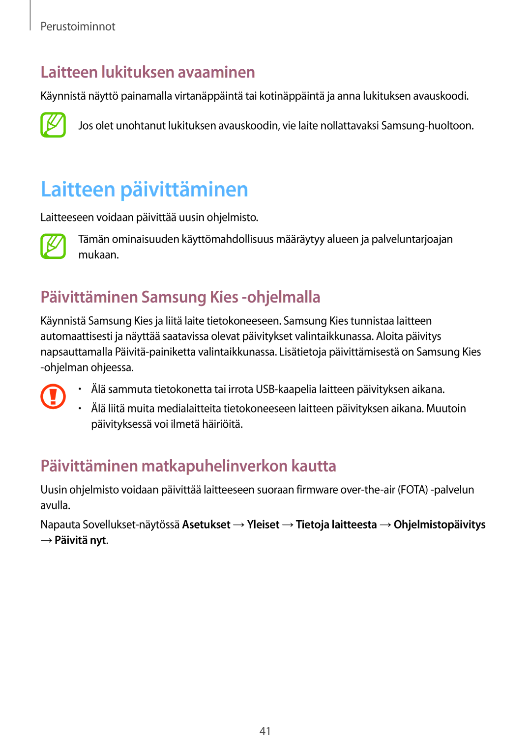 Samsung SM-T235NZWANEE manual Laitteen päivittäminen, Laitteen lukituksen avaaminen, Päivittäminen Samsung Kies -ohjelmalla 