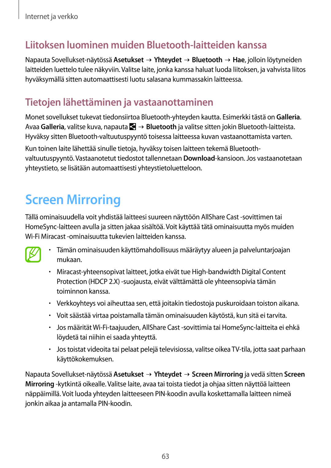 Samsung SM-T235NZWANEE, SM-T235NYKANEE manual Screen Mirroring, Liitoksen luominen muiden Bluetooth-laitteiden kanssa 