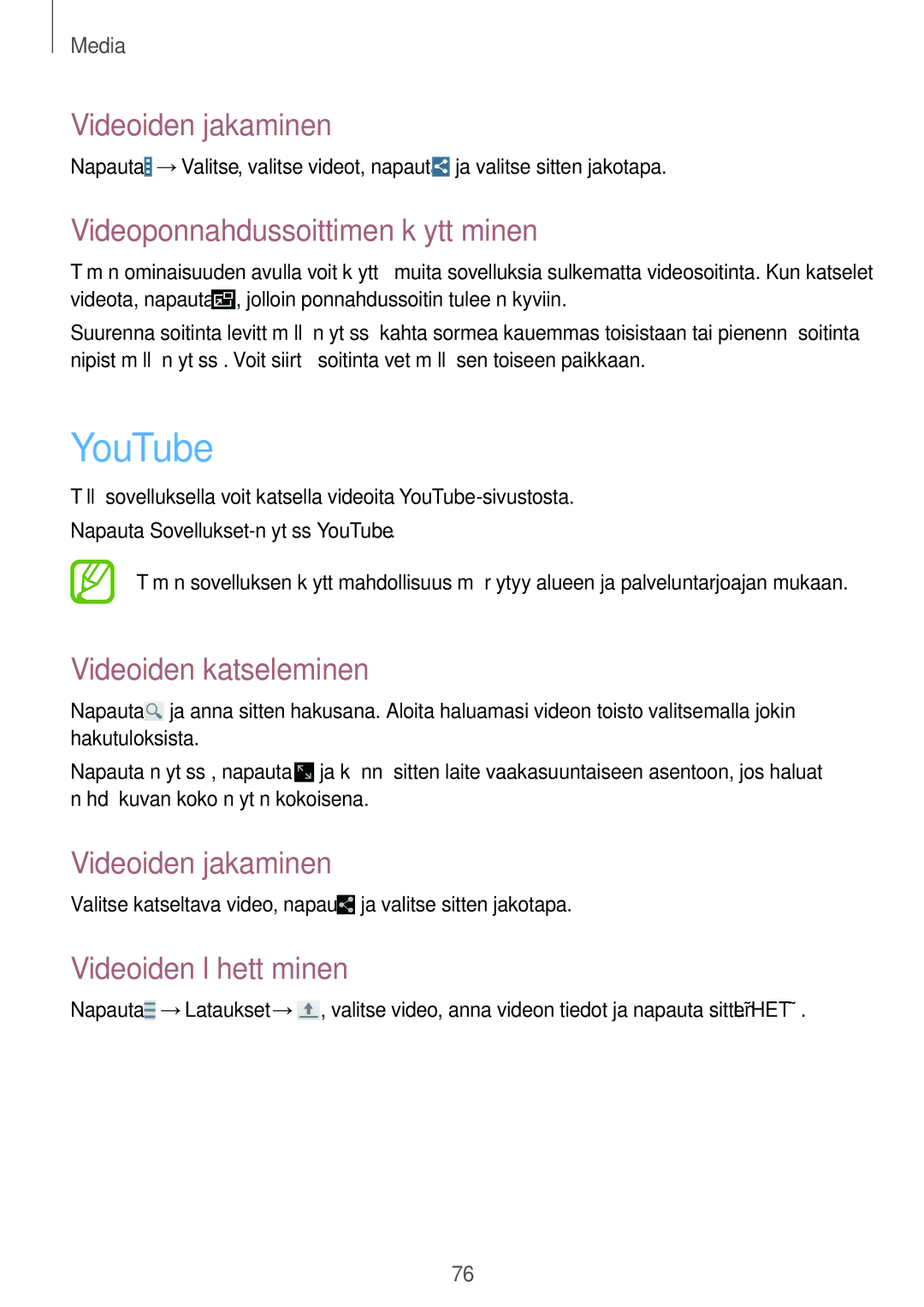 Samsung SM-T235NYKANEE manual YouTube, Videoiden jakaminen, Videoponnahdussoittimen käyttäminen, Videoiden katseleminen 