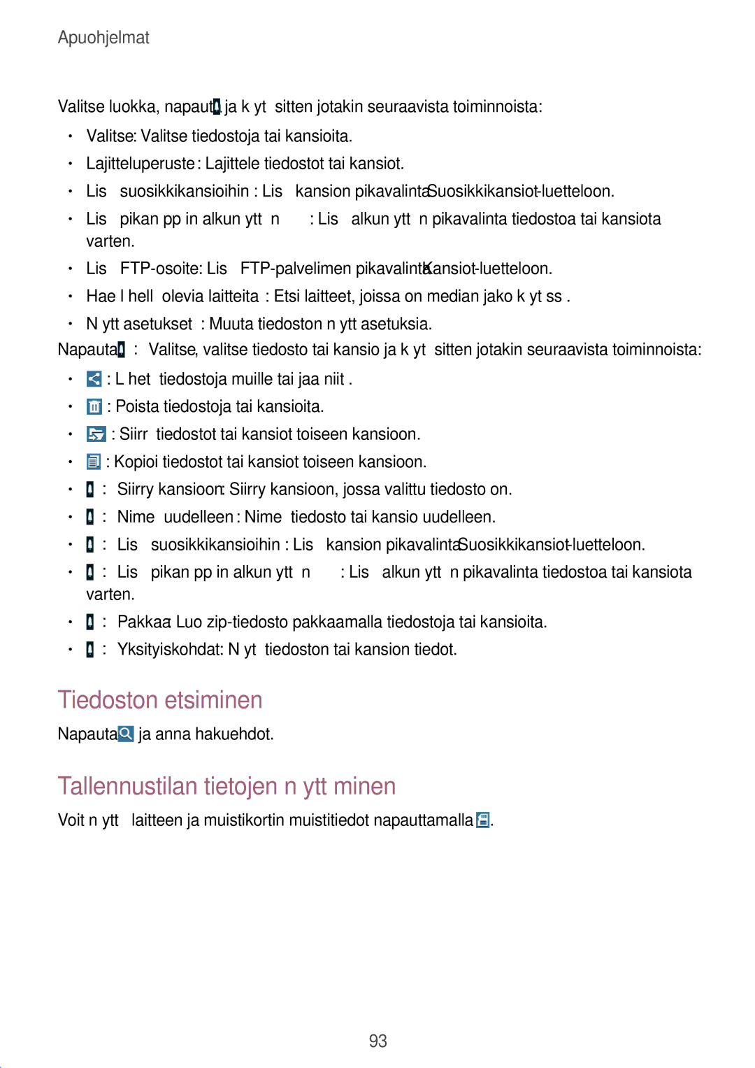 Samsung SM-T235NZWANEE, SM-T235NYKANEE manual Tiedoston etsiminen, Tallennustilan tietojen näyttäminen 