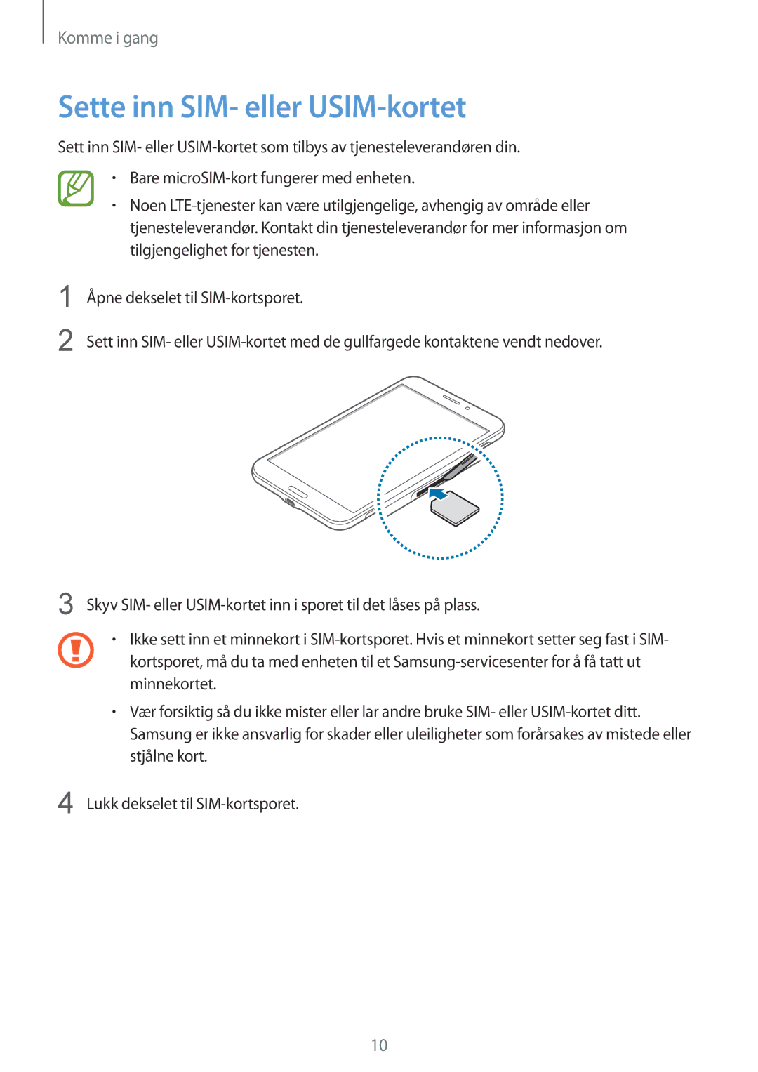 Samsung SM-T235NYKANEE, SM-T235NZWANEE manual Sette inn SIM- eller USIM-kortet 