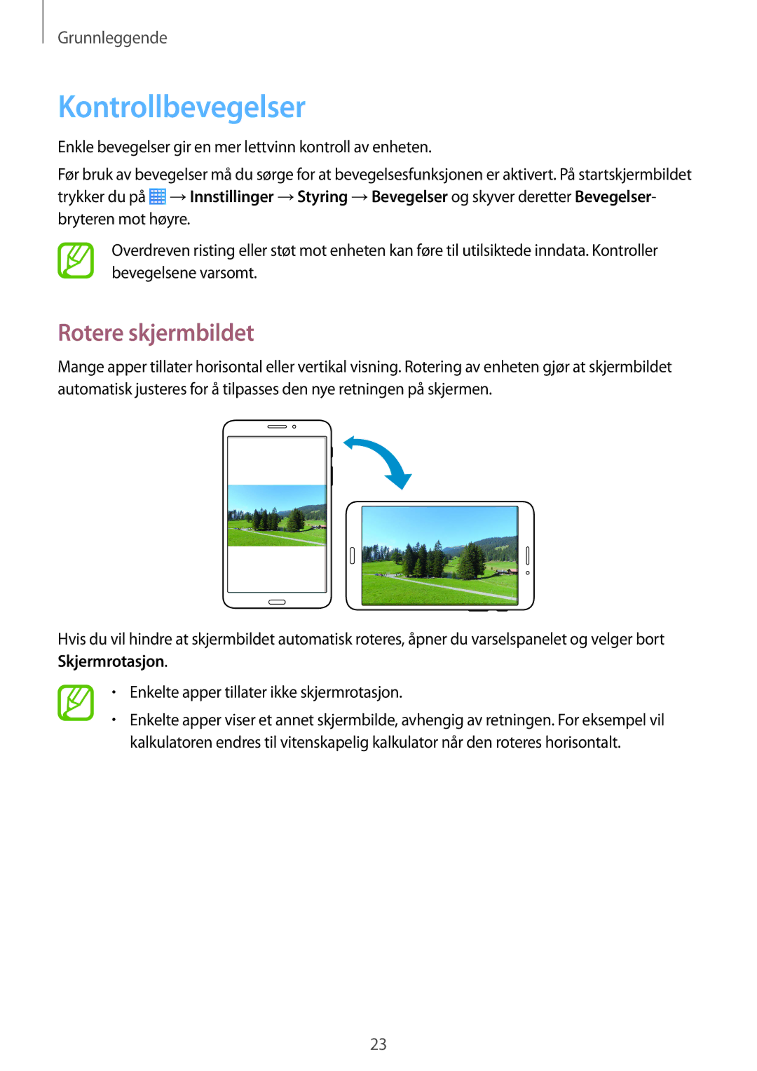 Samsung SM-T235NZWANEE, SM-T235NYKANEE manual Kontrollbevegelser, Rotere skjermbildet 