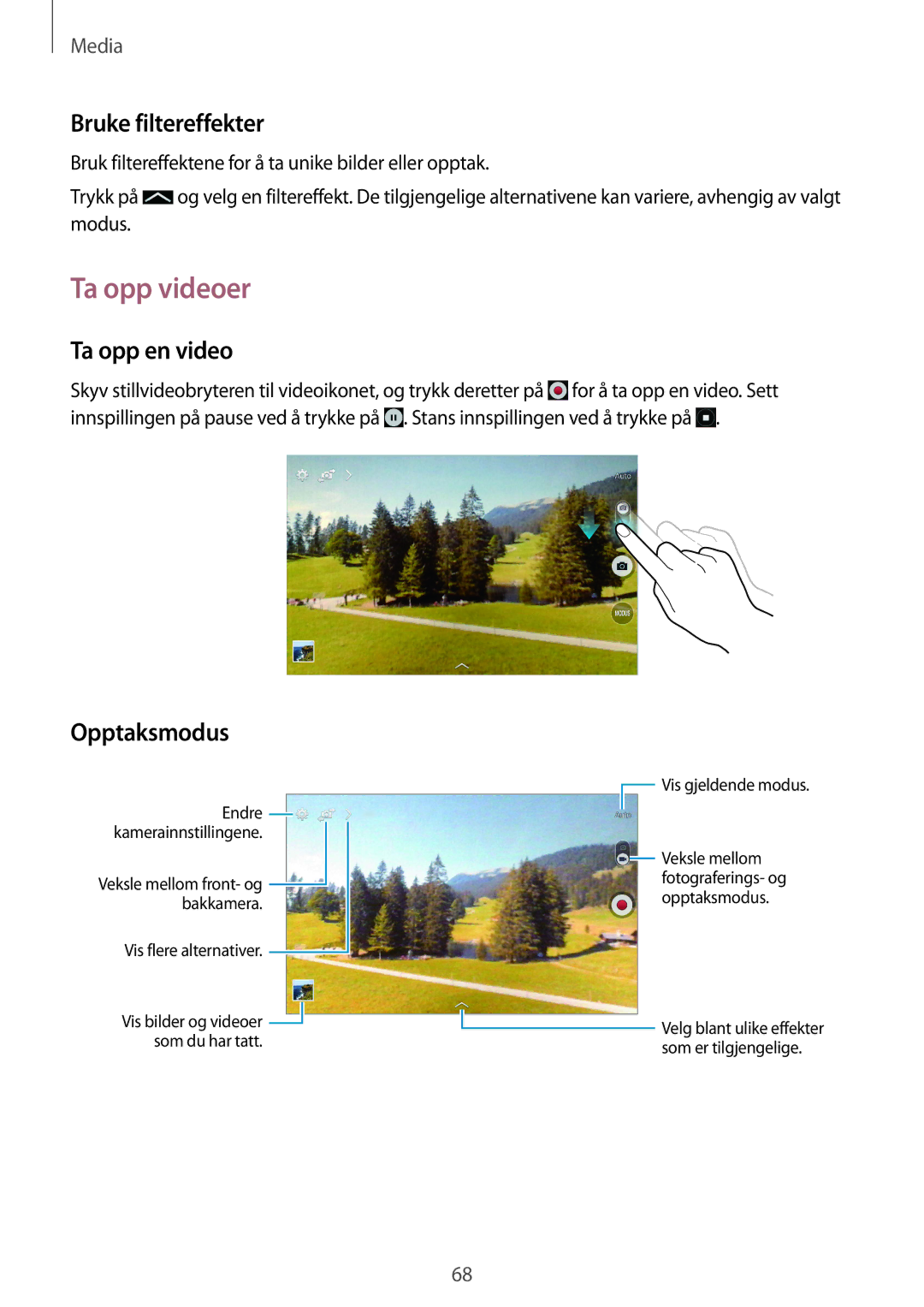Samsung SM-T235NYKANEE, SM-T235NZWANEE manual Ta opp videoer, Bruke filtereffekter, Ta opp en video, Opptaksmodus 
