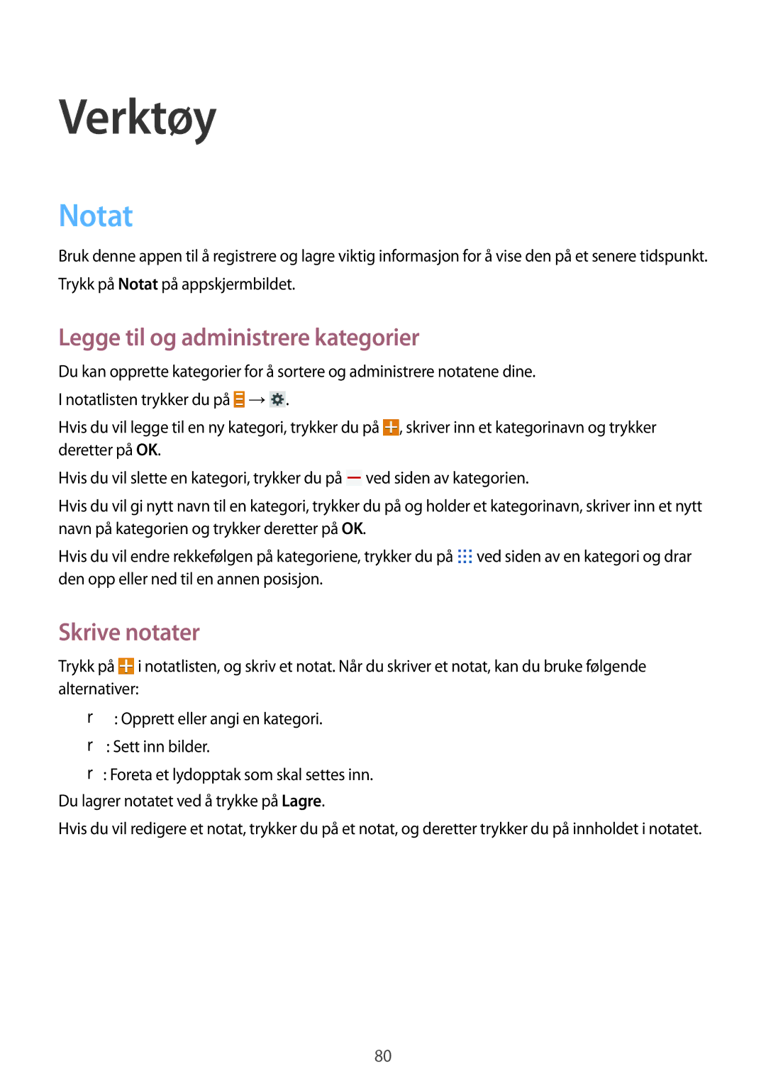 Samsung SM-T235NYKANEE, SM-T235NZWANEE manual Verktøy, Notat, Legge til og administrere kategorier, Skrive notater 