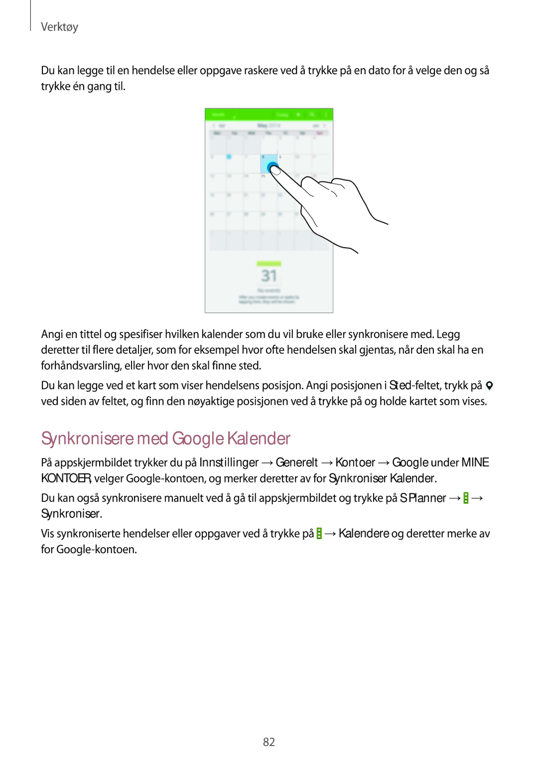 Samsung SM-T235NYKANEE, SM-T235NZWANEE manual Synkronisere med Google Kalender 