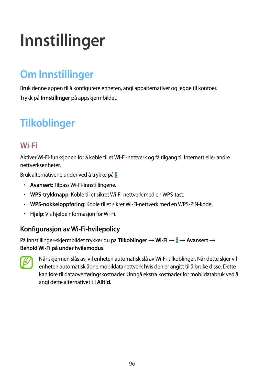 Samsung SM-T235NYKANEE, SM-T235NZWANEE manual Om Innstillinger, Tilkoblinger, Konfigurasjon av Wi-Fi-hvilepolicy 