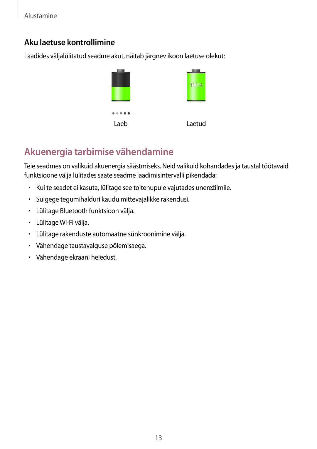 Samsung SM-T235NZWASEB, SM-T235NYKASEB manual Akuenergia tarbimise vähendamine, Aku laetuse kontrollimine 