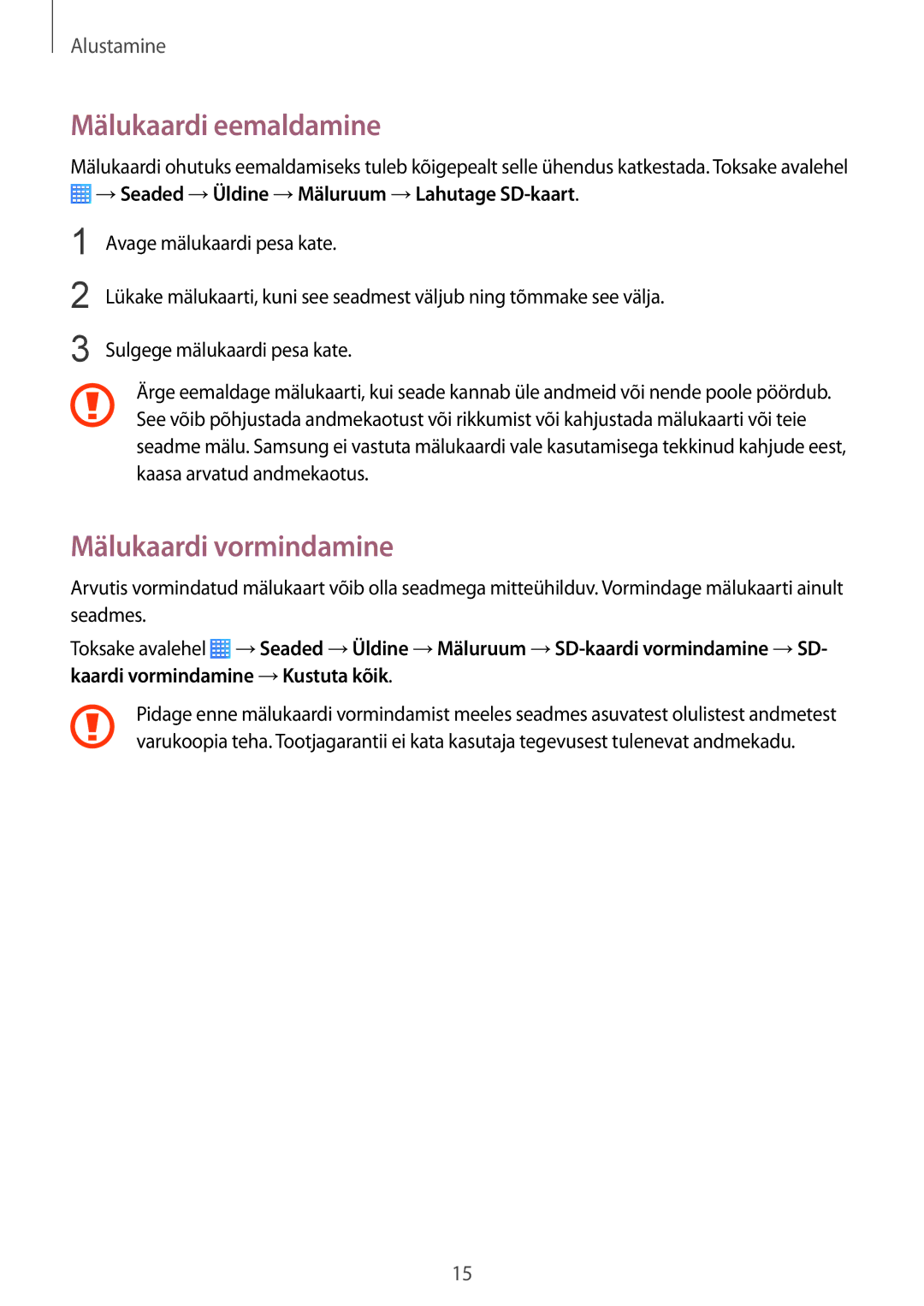 Samsung SM-T235NZWASEB manual Mälukaardi eemaldamine, Mälukaardi vormindamine, →Seaded →Üldine →Mäluruum →Lahutage SD-kaart 