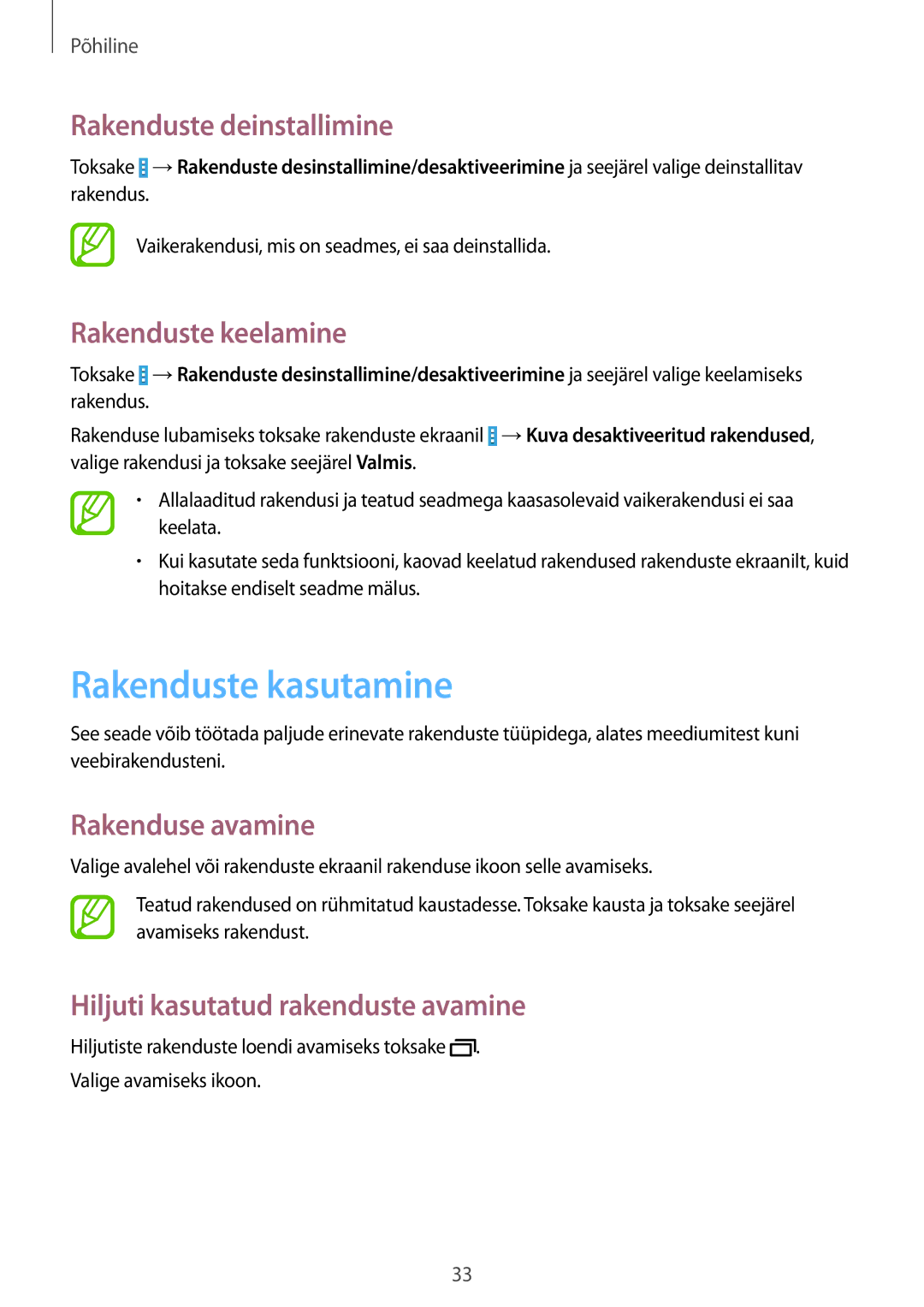 Samsung SM-T235NZWASEB manual Rakenduste kasutamine, Rakenduste deinstallimine, Rakenduste keelamine, Rakenduse avamine 