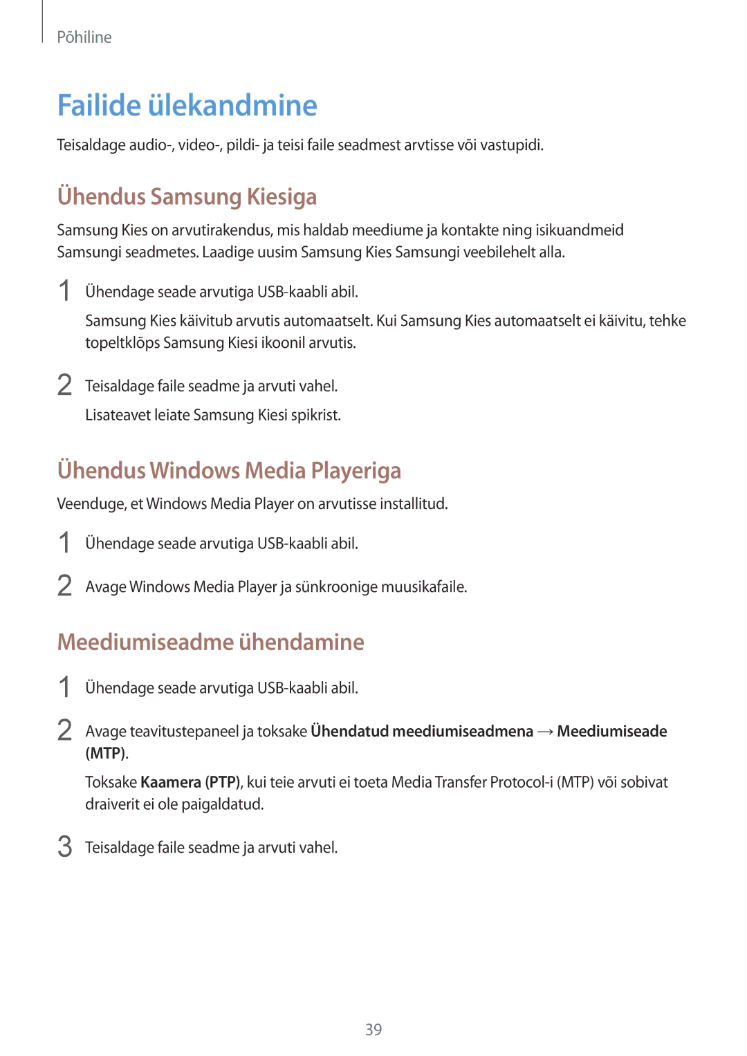 Samsung SM-T235NZWASEB, SM-T235NYKASEB manual Failide ülekandmine, Ühendus Samsung Kiesiga, Ühendus Windows Media Playeriga 