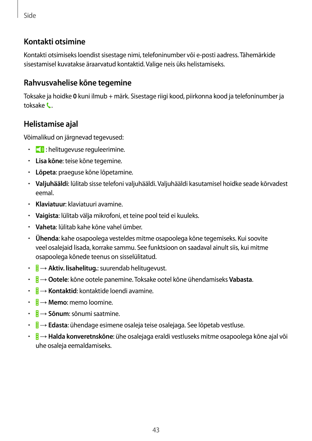 Samsung SM-T235NZWASEB, SM-T235NYKASEB manual Kontakti otsimine, Rahvusvahelise kõne tegemine, Helistamise ajal 