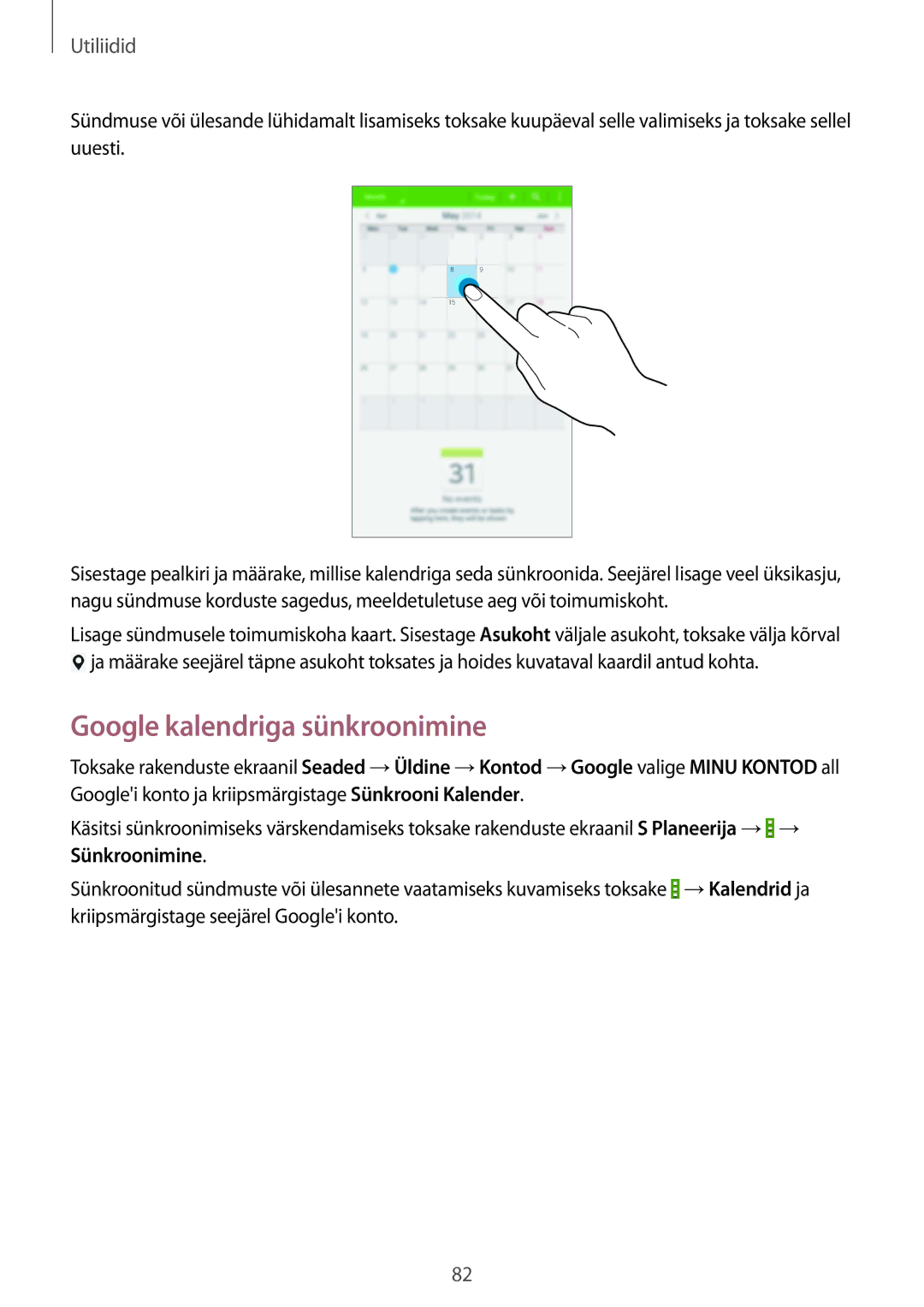 Samsung SM-T235NYKASEB, SM-T235NZWASEB manual Google kalendriga sünkroonimine 