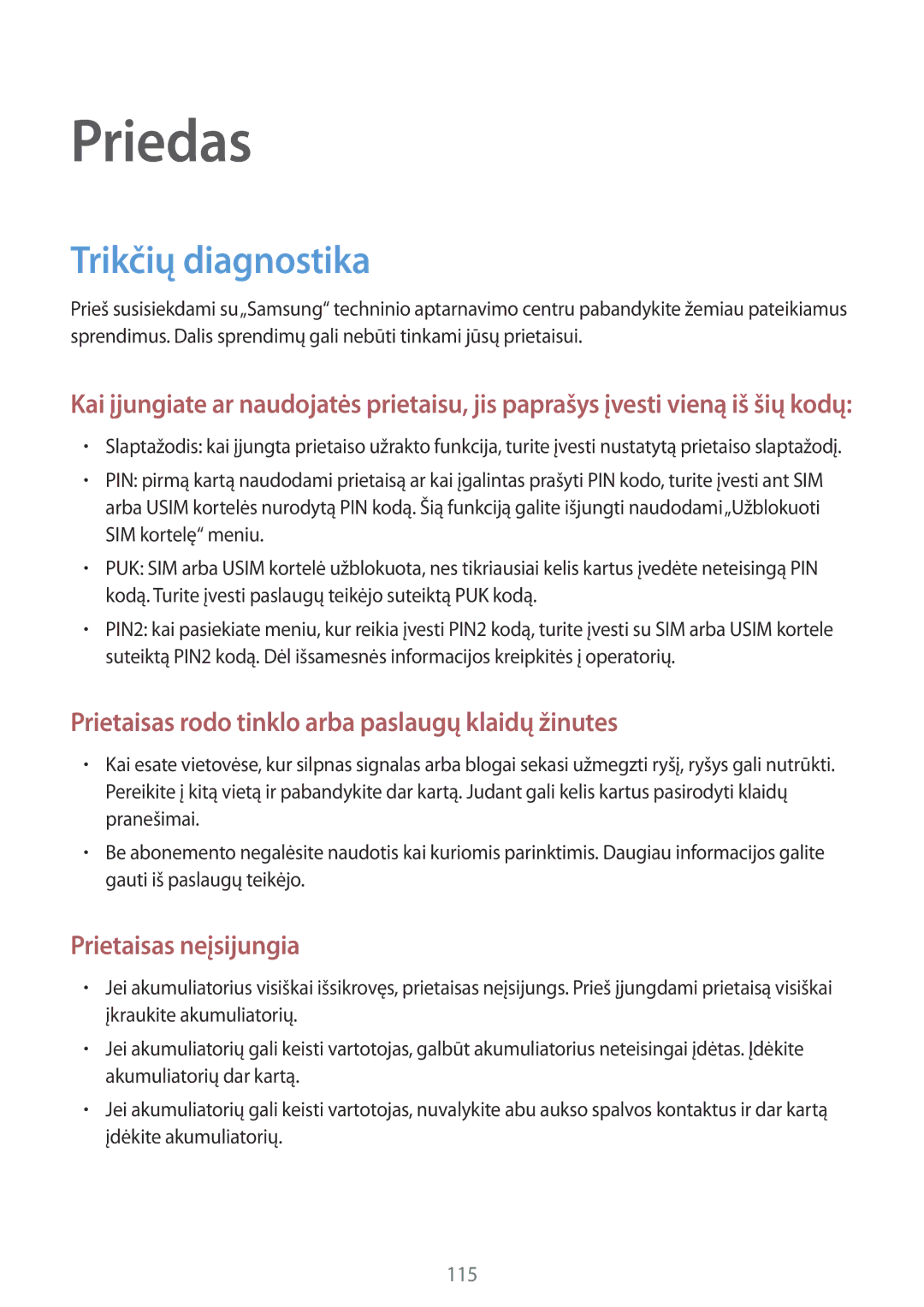 Samsung SM-T235NZWASEB, SM-T235NYKASEB manual Priedas, Trikčių diagnostika 