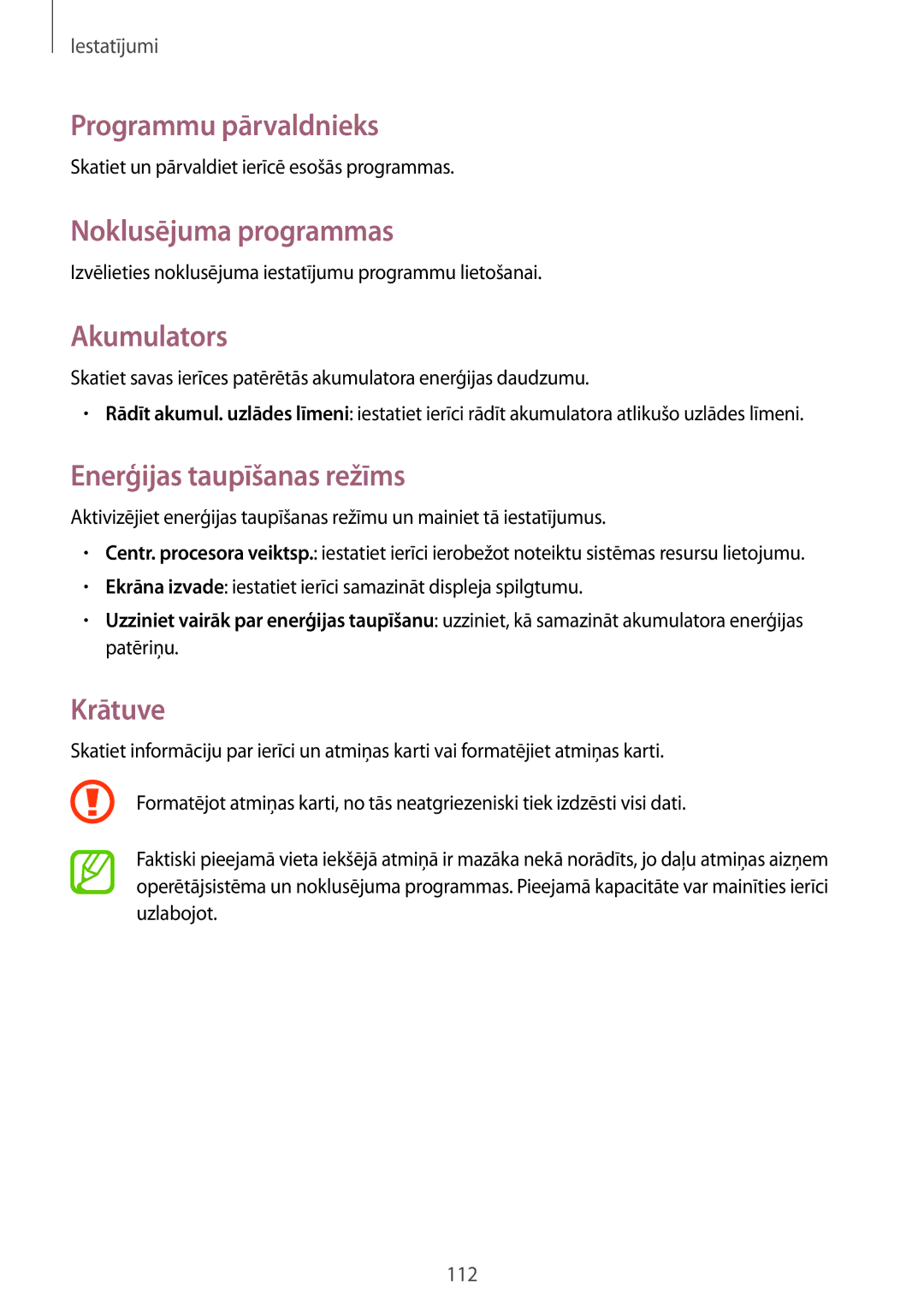 Samsung SM-T235NYKASEB Programmu pārvaldnieks, Noklusējuma programmas, Akumulators, Enerģijas taupīšanas režīms, Krātuve 