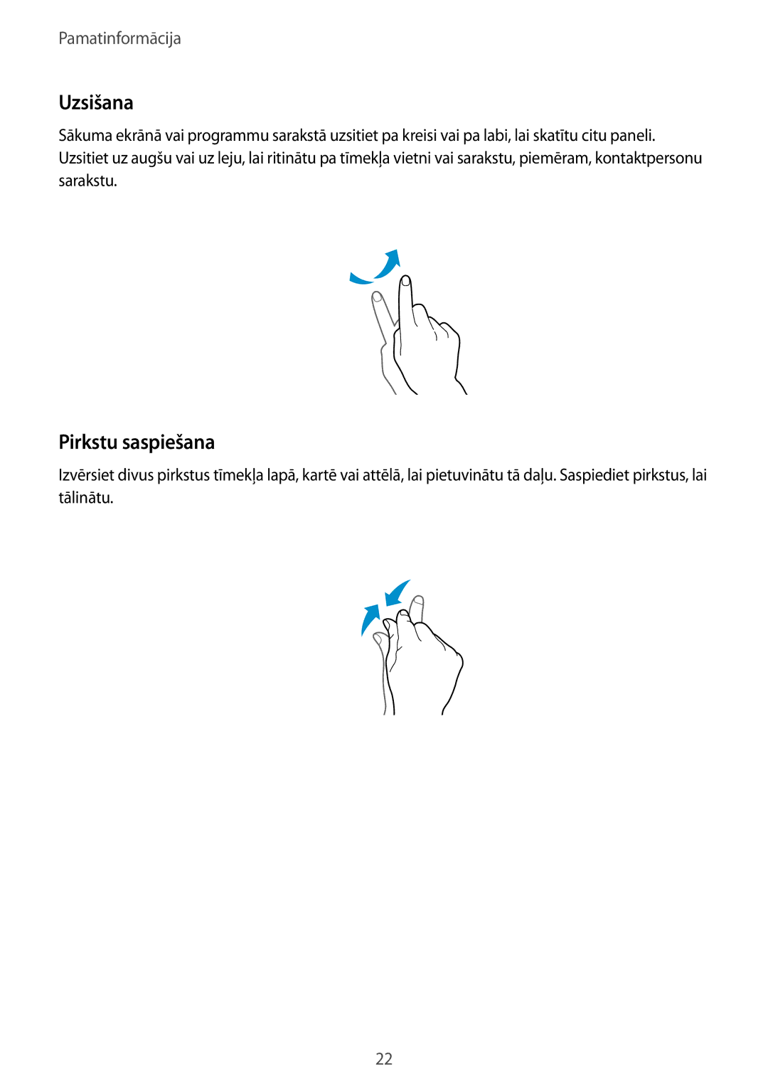 Samsung SM-T235NYKASEB, SM-T235NZWASEB manual Uzsišana, Pirkstu saspiešana 
