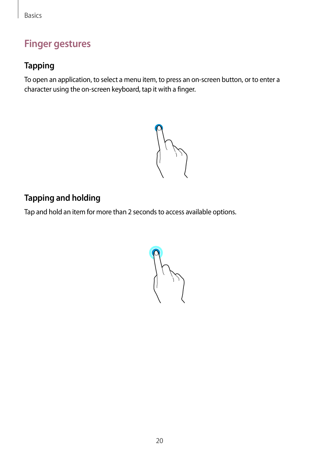 Samsung SM-T235NYKANEE, SM-T235NZWAATO, SM-T235NYKASEB, SM-T235NZWADBT manual Finger gestures, Tapping and holding 