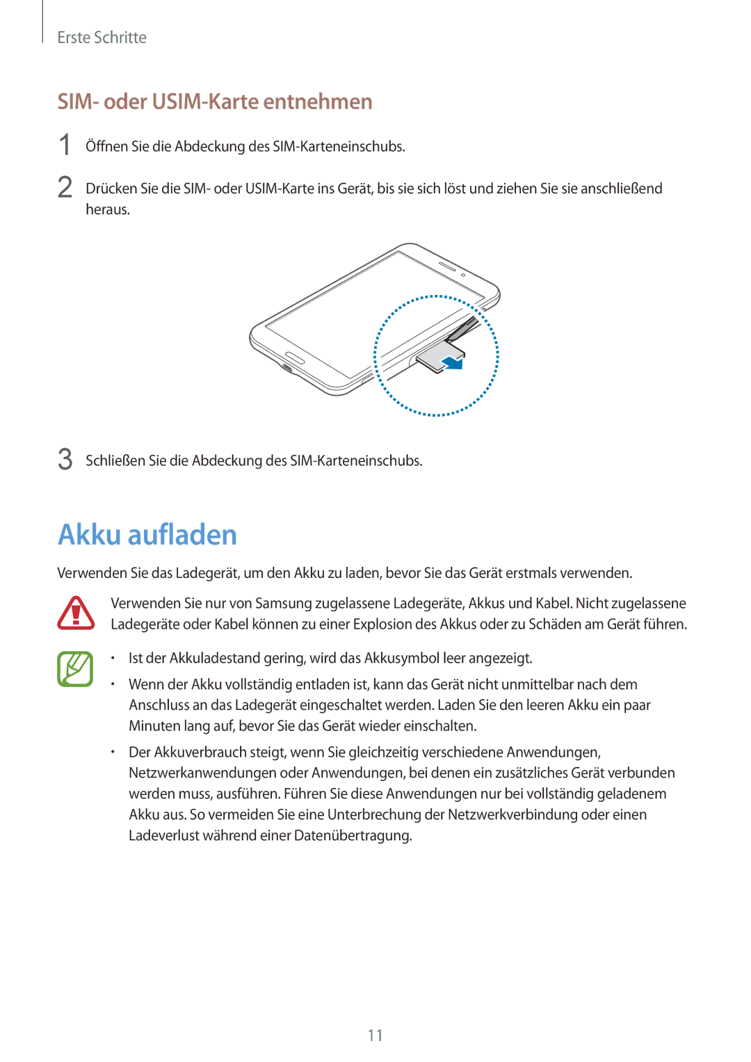 Samsung SM-T235NZWAATO, SM-T235NYKASEB, SM-T235NZWADBT, SM-T235NYKAATO manual Akku aufladen, SIM- oder USIM-Karte entnehmen 