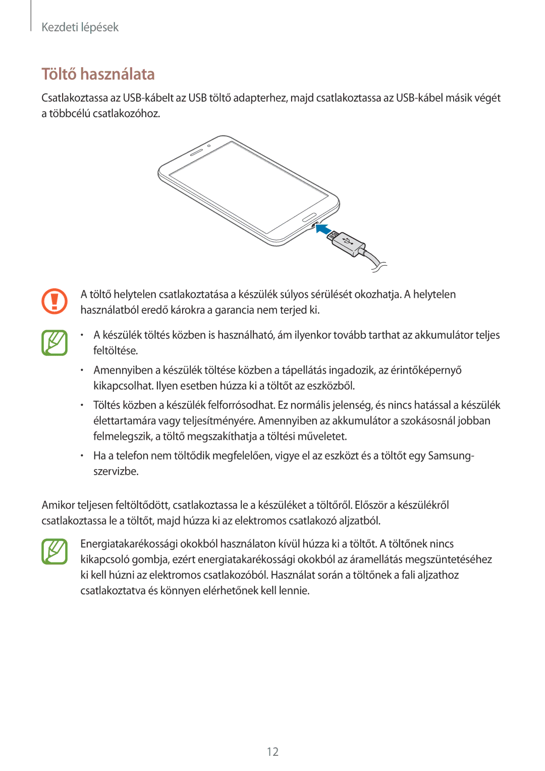 Samsung SM-T235NYKAEUR, SM-T235NZWAATO, SM-T235NYKAXEO, SM-T235NYKATPL, SM-T235NZWAXEO, SM-T235NZWATPL manual Töltő használata 