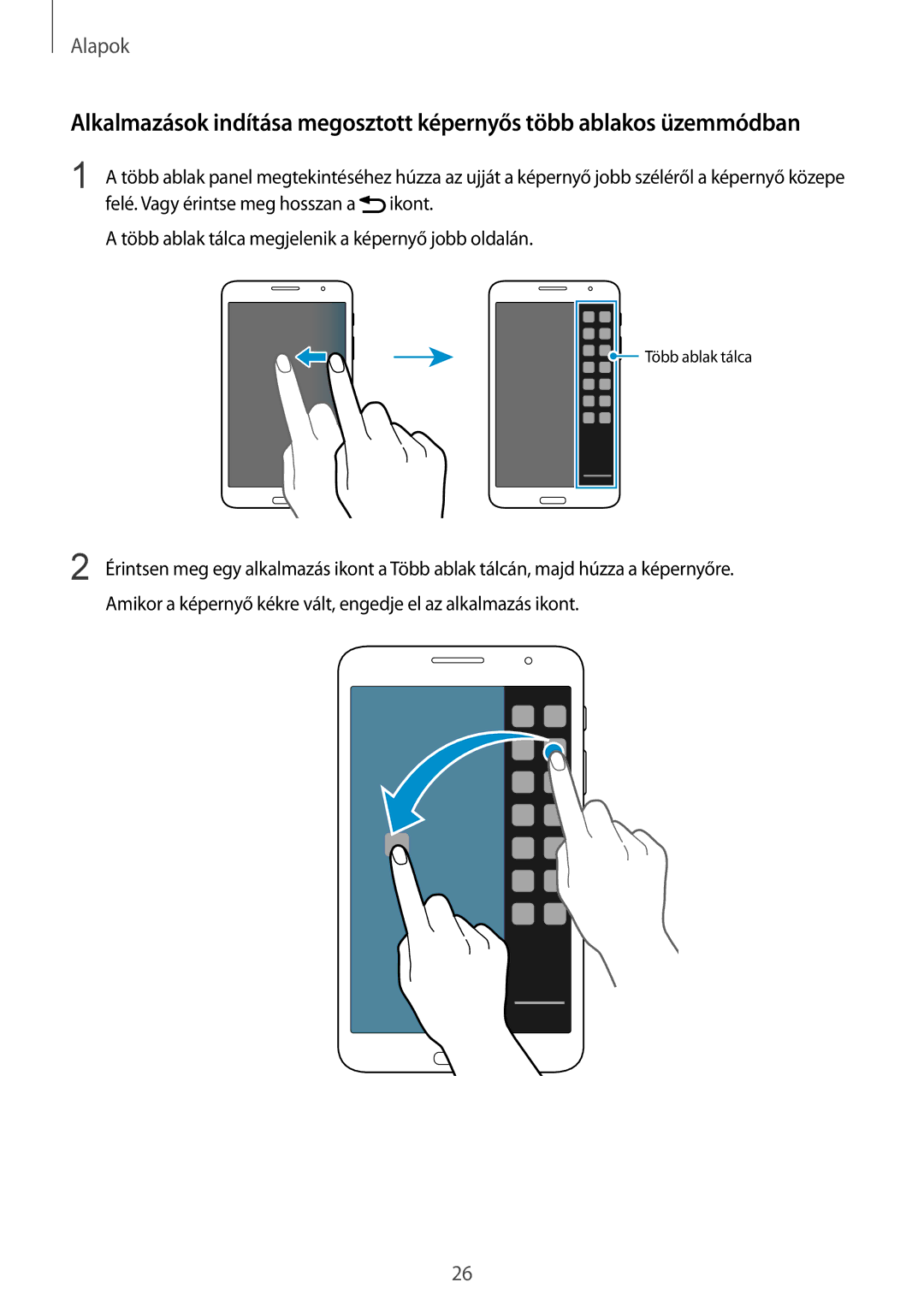 Samsung SM-T235NYKAXEH, SM-T235NZWAATO, SM-T235NYKAXEO, SM-T235NYKATPL, SM-T235NYKAEUR, SM-T235NZWAXEO manual Több ablak tálca 