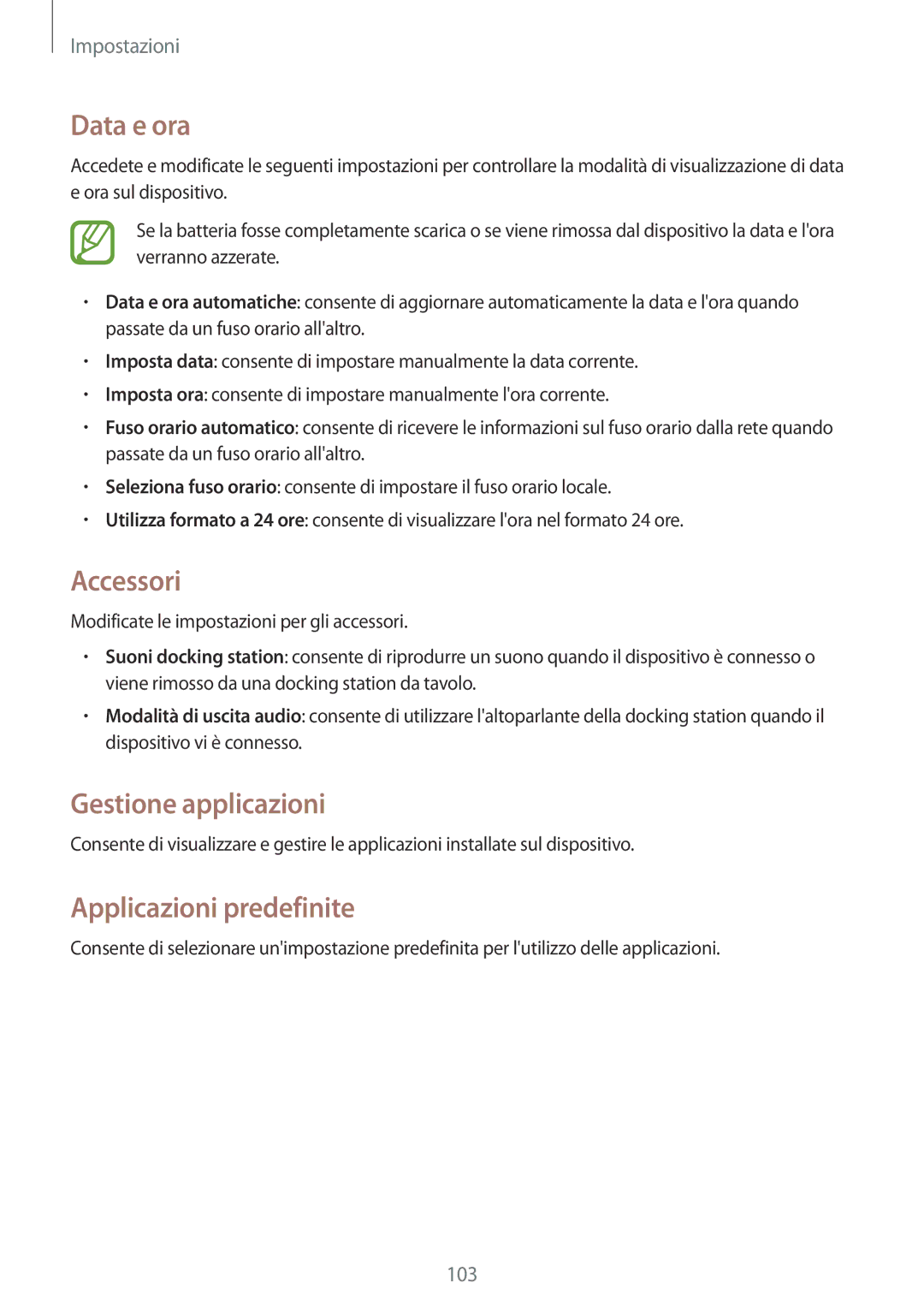 Samsung SM-T235NYKAXEO, SM-T235NZWADBT manual Data e ora, Accessori, Gestione applicazioni, Applicazioni predefinite 