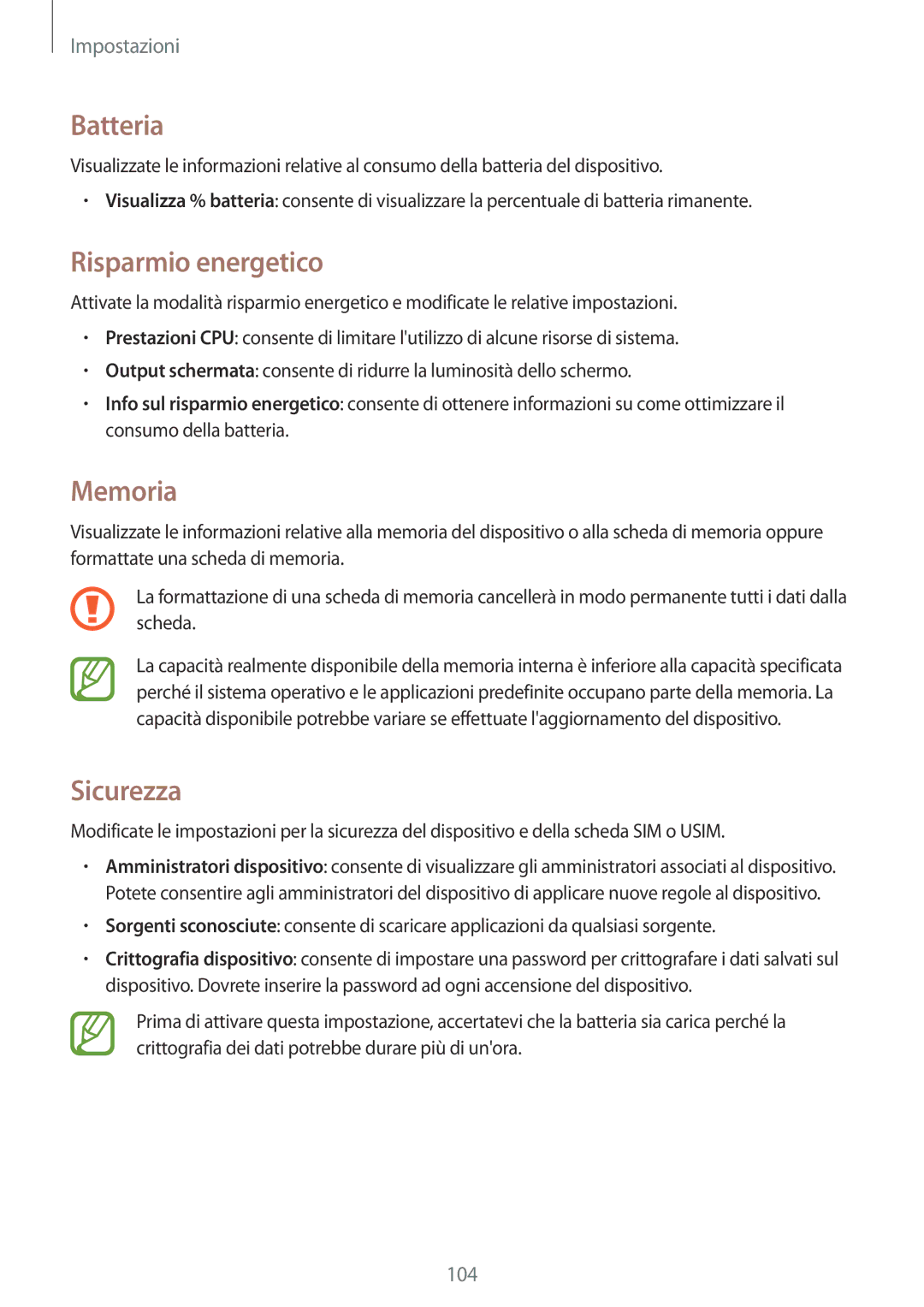 Samsung SM-T235NYKATPL, SM-T235NZWADBT, SM-T235NYKAXEO, SM-T235NZWATPL Batteria, Risparmio energetico, Memoria, Sicurezza 