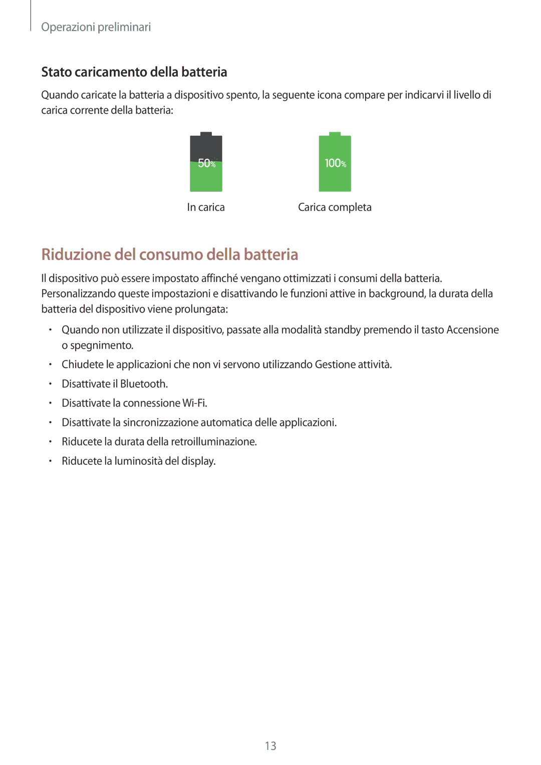 Samsung SM-T235NYKAXEO, SM-T235NZWADBT manual Riduzione del consumo della batteria, Stato caricamento della batteria 