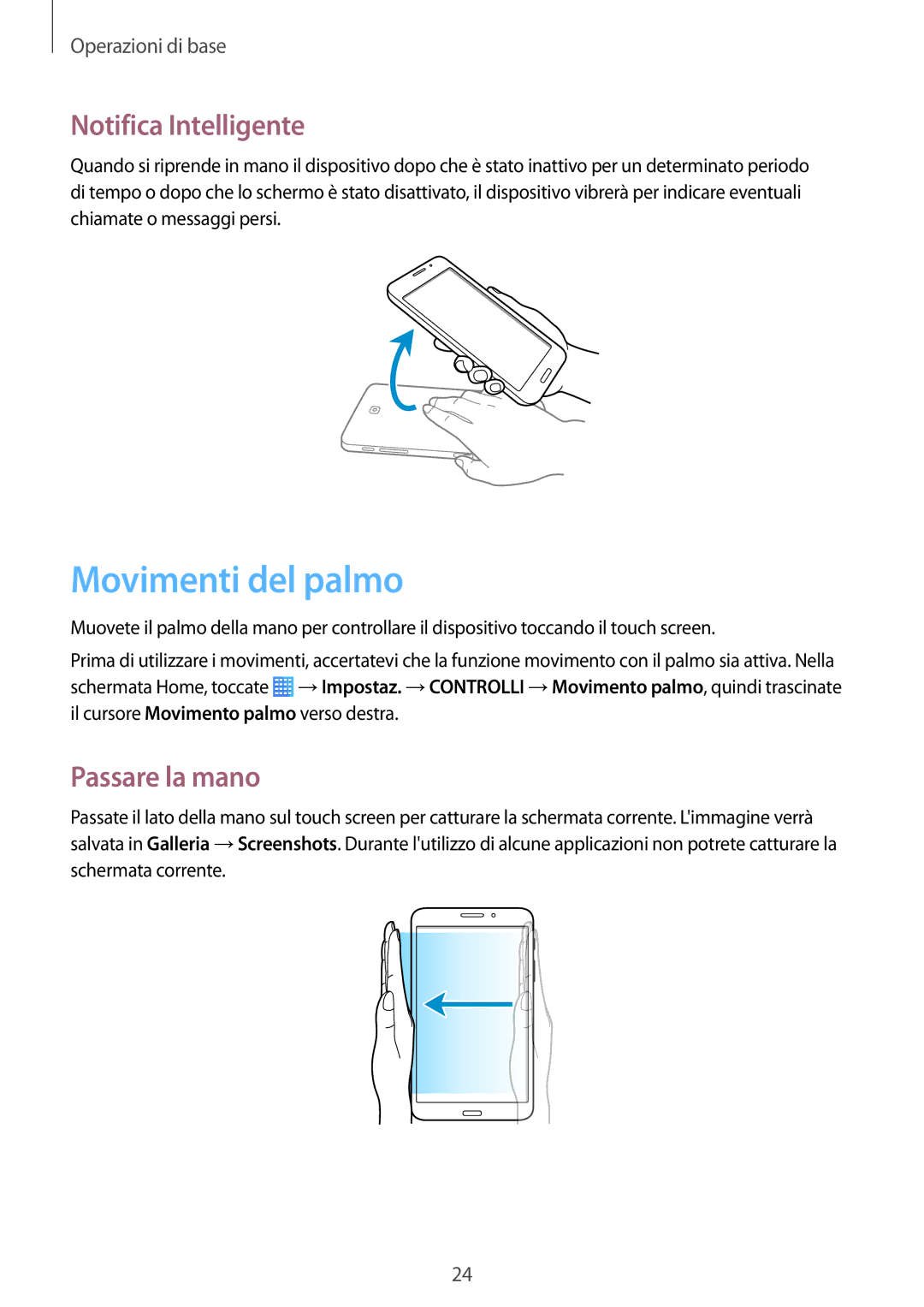 Samsung SM-T235NZWADBT, SM-T235NYKAXEO, SM-T235NYKATPL manual Movimenti del palmo, Notifica Intelligente, Passare la mano 