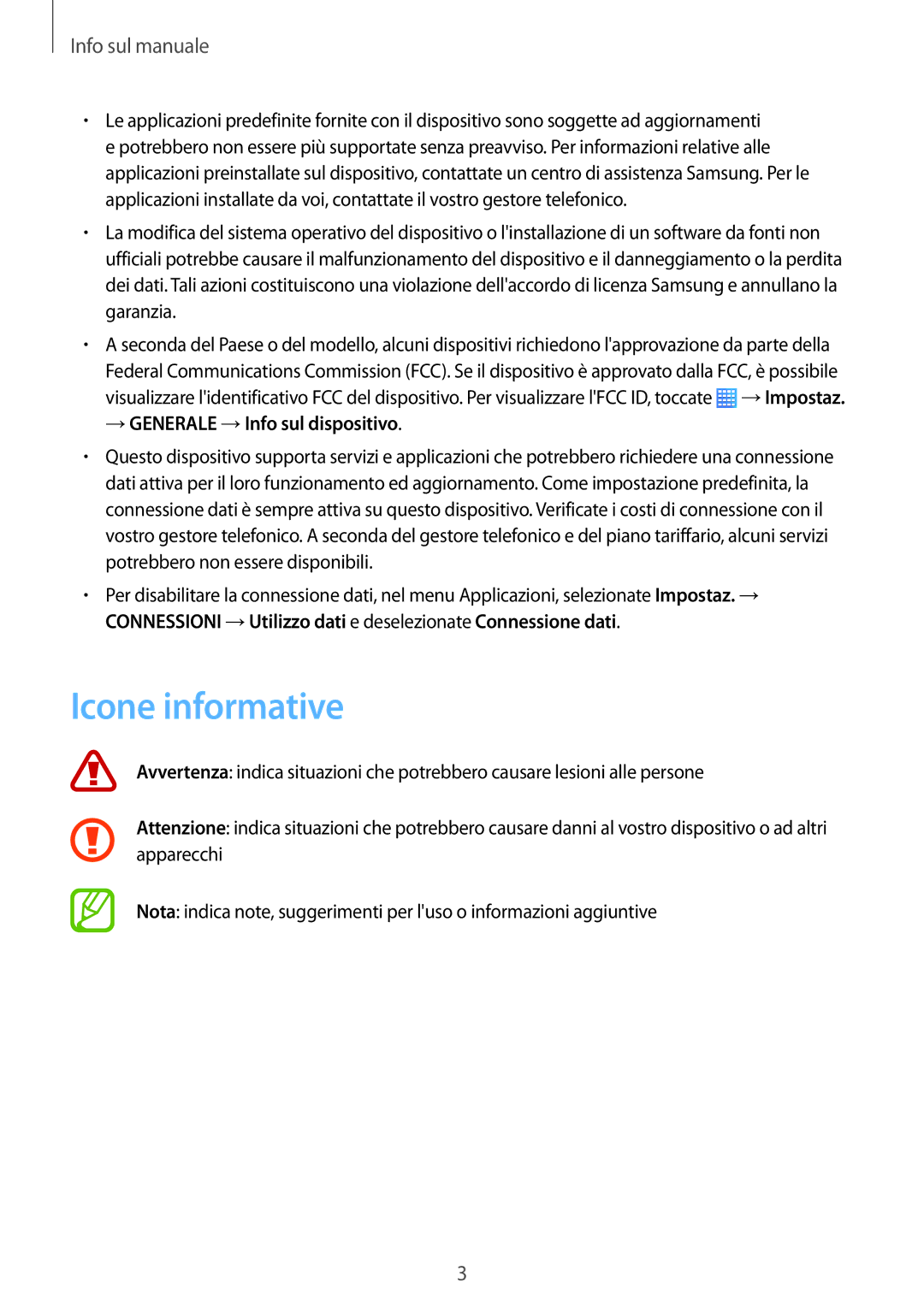 Samsung SM-T235NZWATPL, SM-T235NZWADBT, SM-T235NYKAXEO, SM-T235NYKATPL Icone informative, →GENERALE →Info sul dispositivo 
