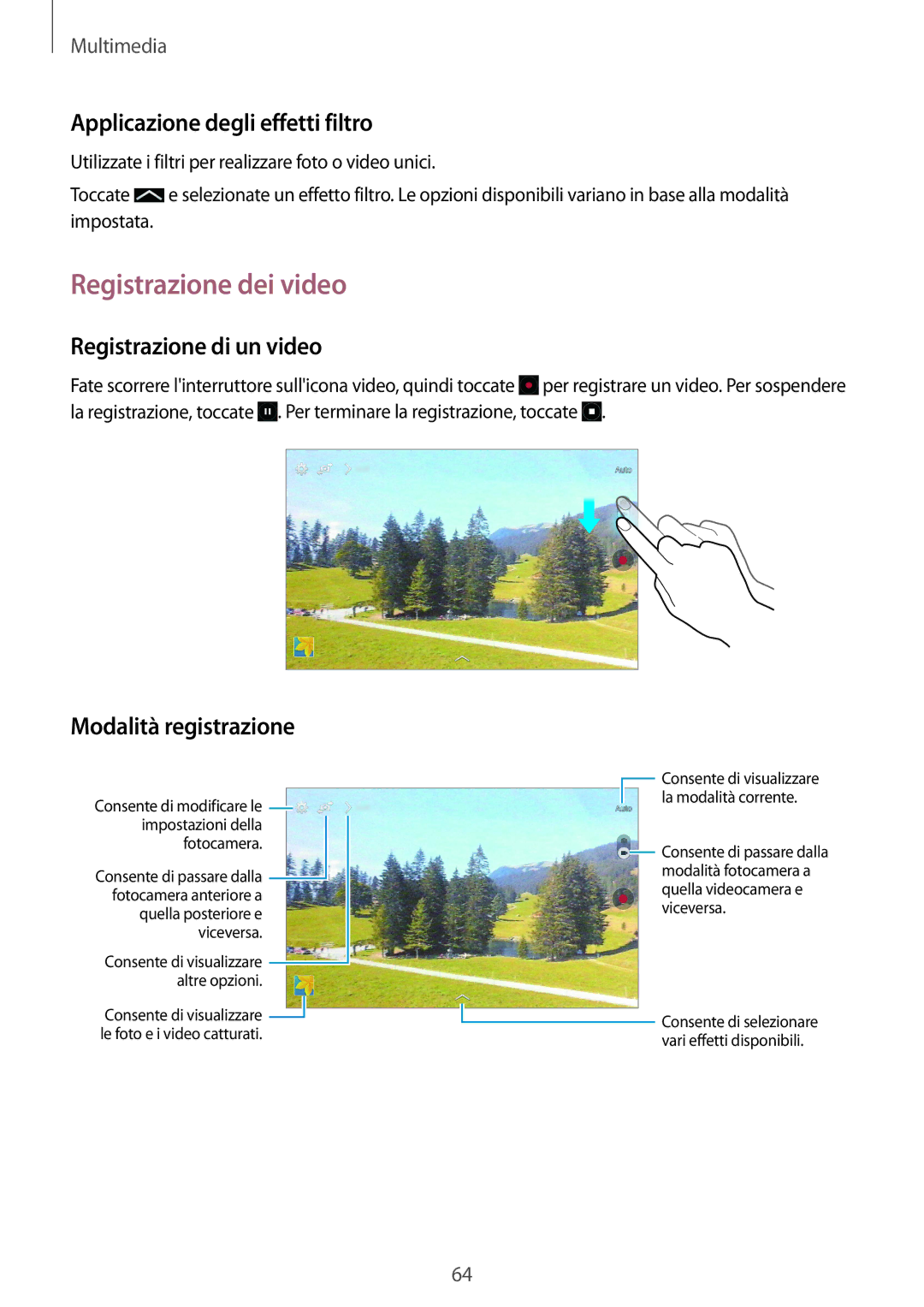 Samsung SM-T235NYKAHUI manual Registrazione dei video, Applicazione degli effetti filtro, Registrazione di un video 