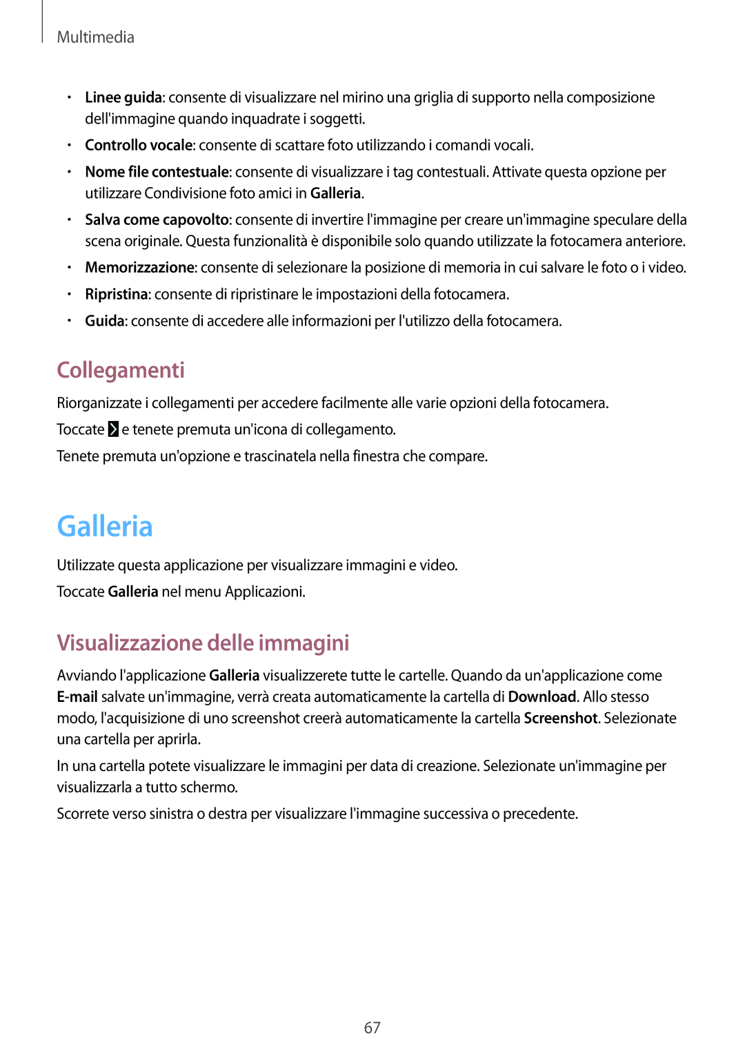 Samsung SM-T235NYKAXEO, SM-T235NZWADBT, SM-T235NYKATPL manual Galleria, Collegamenti, Visualizzazione delle immagini 