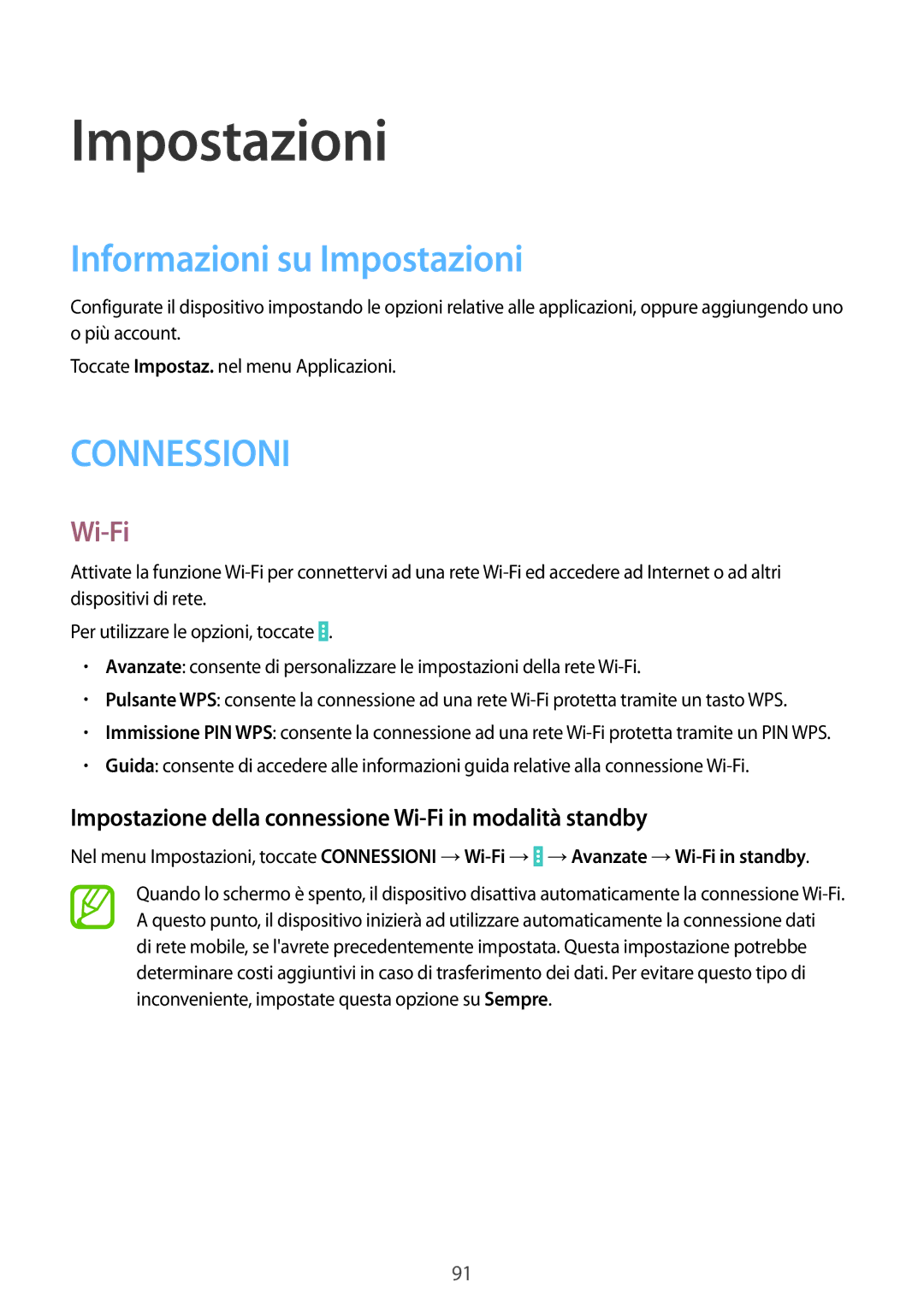 Samsung SM-T235NYKAXEO Informazioni su Impostazioni, Impostazione della connessione Wi-Fi in modalità standby 