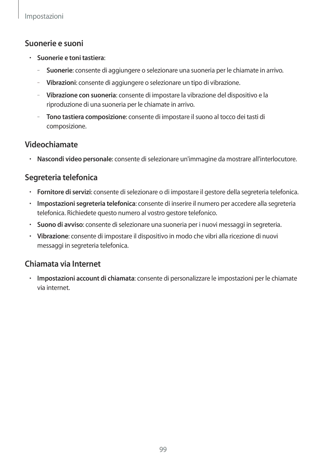 Samsung SM-T235NZWATPL, SM-T235NZWADBT manual Suonerie e suoni, Videochiamate, Segreteria telefonica, Chiamata via Internet 