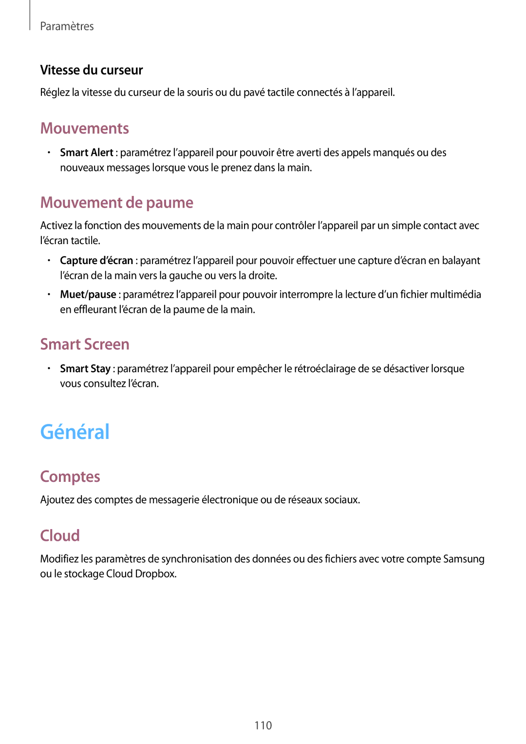 Samsung SM-T235NZWAXEF manual Général, Mouvement de paume, Smart Screen, Comptes, Cloud 