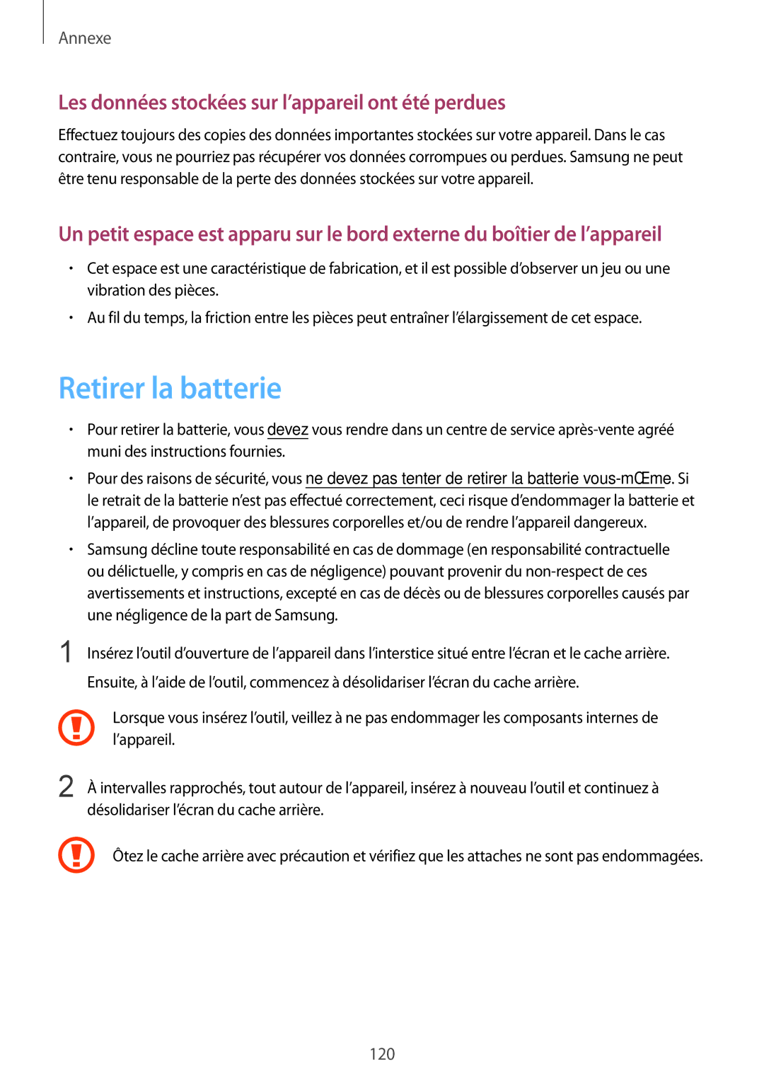 Samsung SM-T235NZWAXEF manual Retirer la batterie, Les données stockées sur l’appareil ont été perdues 