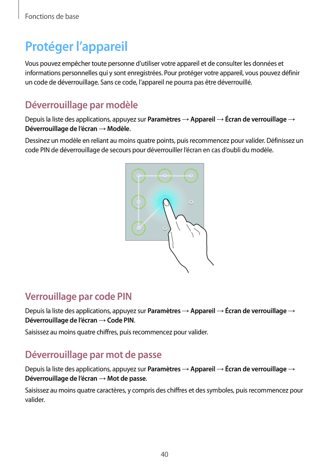 Samsung SM-T235NZWAXEF manual Protéger l’appareil, Déverrouillage par modèle, Verrouillage par code PIN 