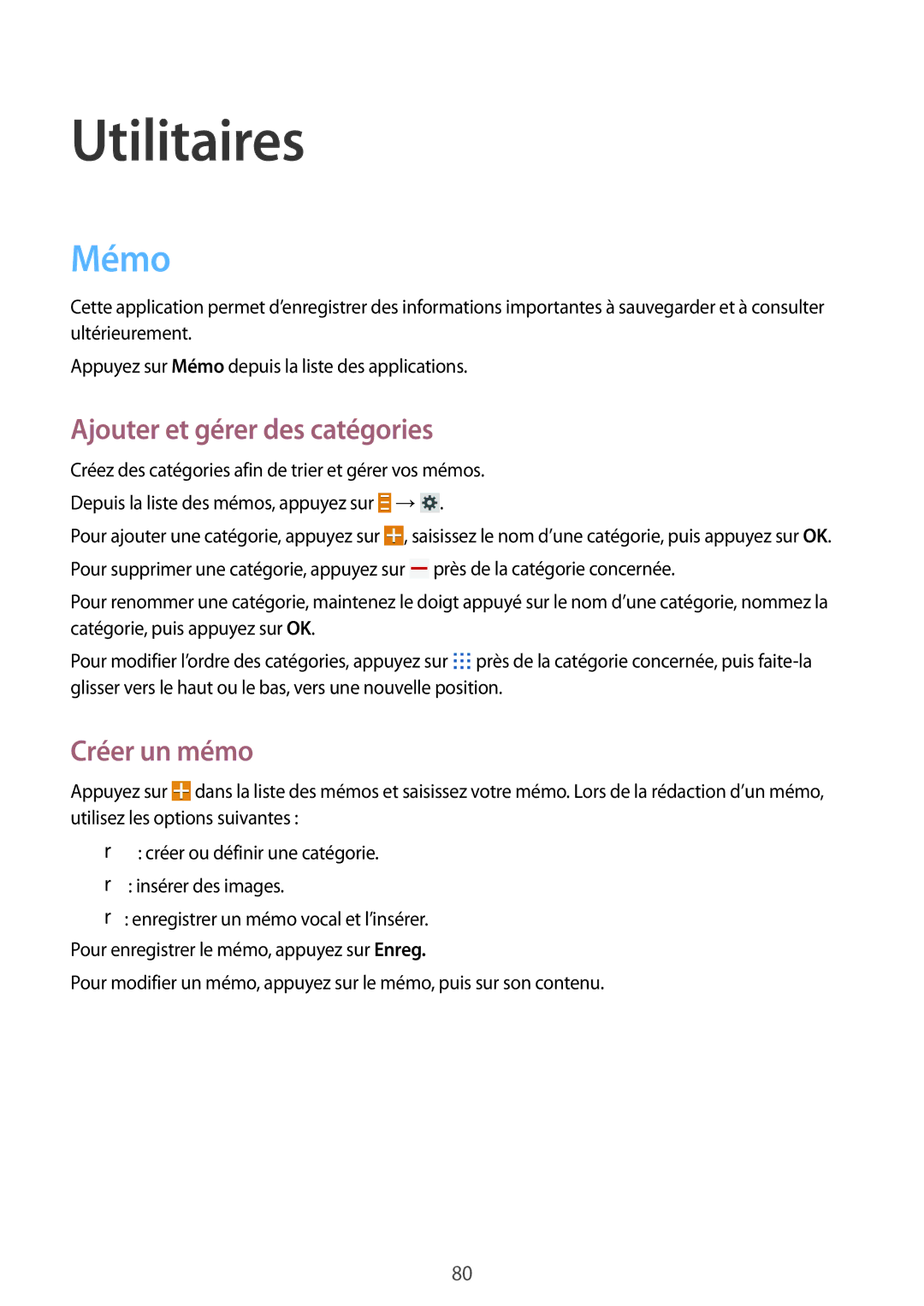 Samsung SM-T235NZWAXEF manual Mémo, Ajouter et gérer des catégories, Créer un mémo 