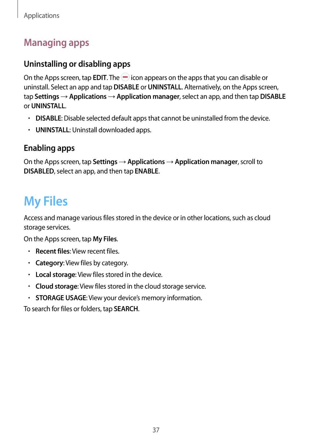 Samsung SM-T280NZWASEB, SM-T280NZKADBT manual My Files, Managing apps, Uninstalling or disabling apps, Enabling apps 