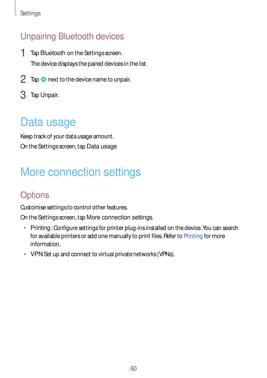 Samsung SM-T280NZKAITV manual Data usage, More connection settings, Unpairing Bluetooth devices, Options, Tap Unpair 