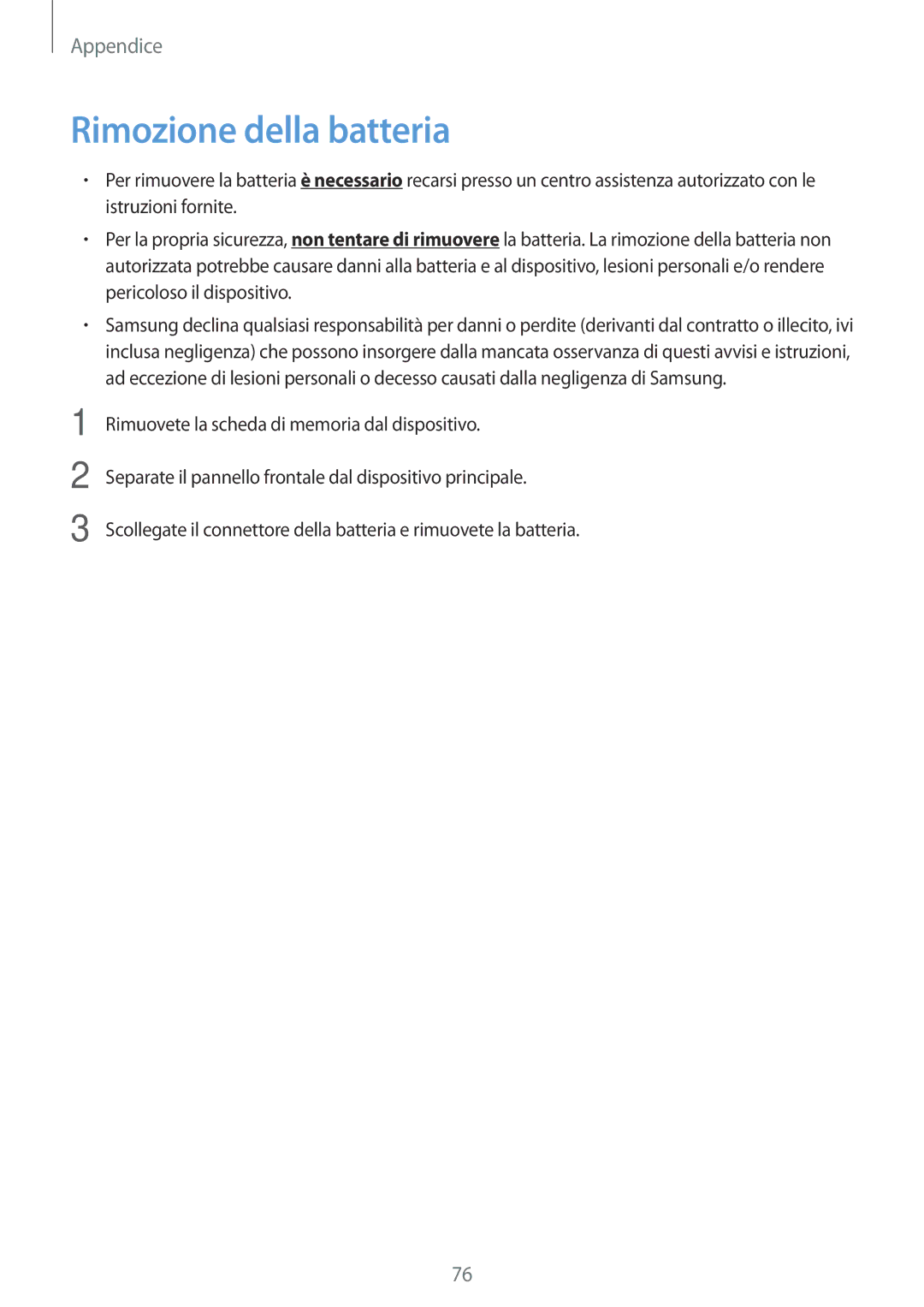 Samsung SM-T280NZKAITV manual Rimozione della batteria 