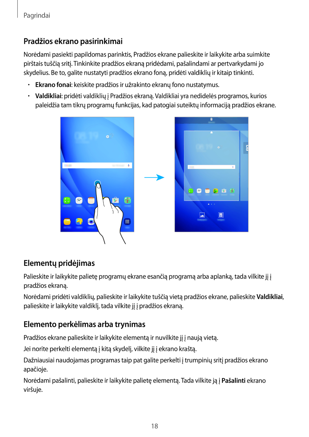 Samsung SM-T280NZKASEB manual Pradžios ekrano pasirinkimai, Elementų pridėjimas, Elemento perkėlimas arba trynimas 