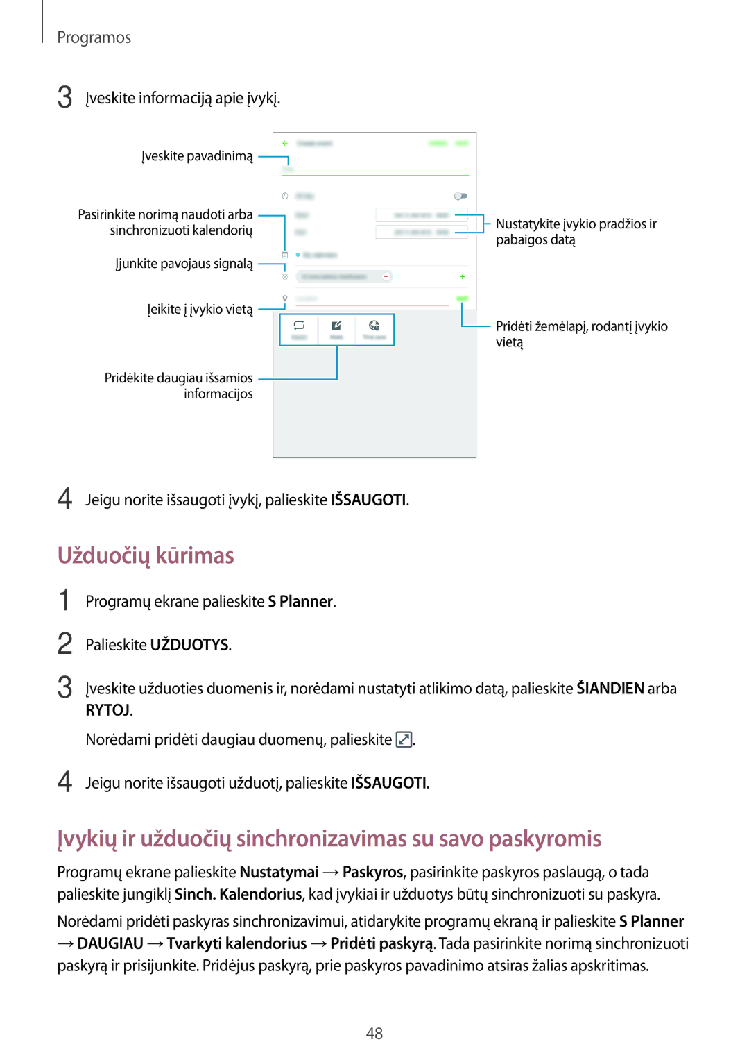 Samsung SM-T280NZKASEB, SM-T280NZWASEB manual Užduočių kūrimas, Įvykių ir užduočių sinchronizavimas su savo paskyromis 