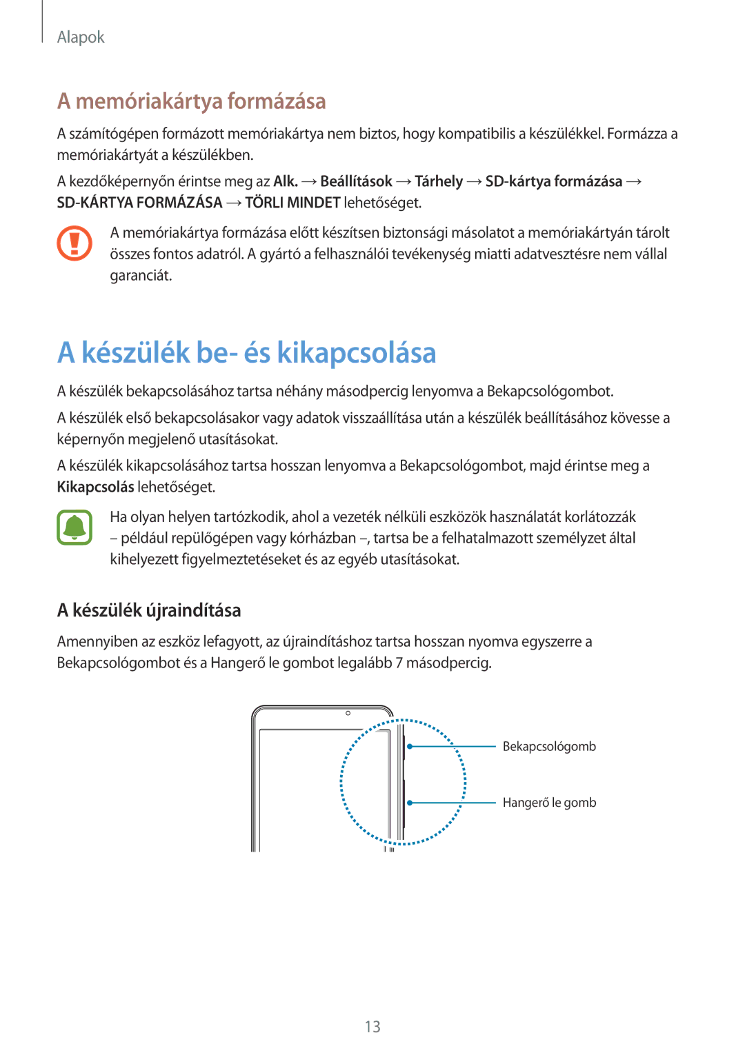 Samsung SM2T280NZKAXEH, SM-T280NZKAXEZ manual Készülék be- és kikapcsolása, Memóriakártya formázása, Készülék újraindítása 