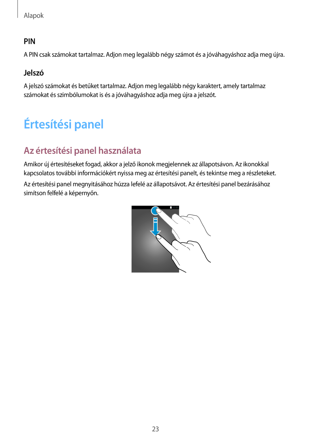 Samsung SM2T280NZKAXEZ, SM-T280NZKAXEZ, SM-T280NZKAEUR manual Értesítési panel, Az értesítési panel használata, Jelszó 