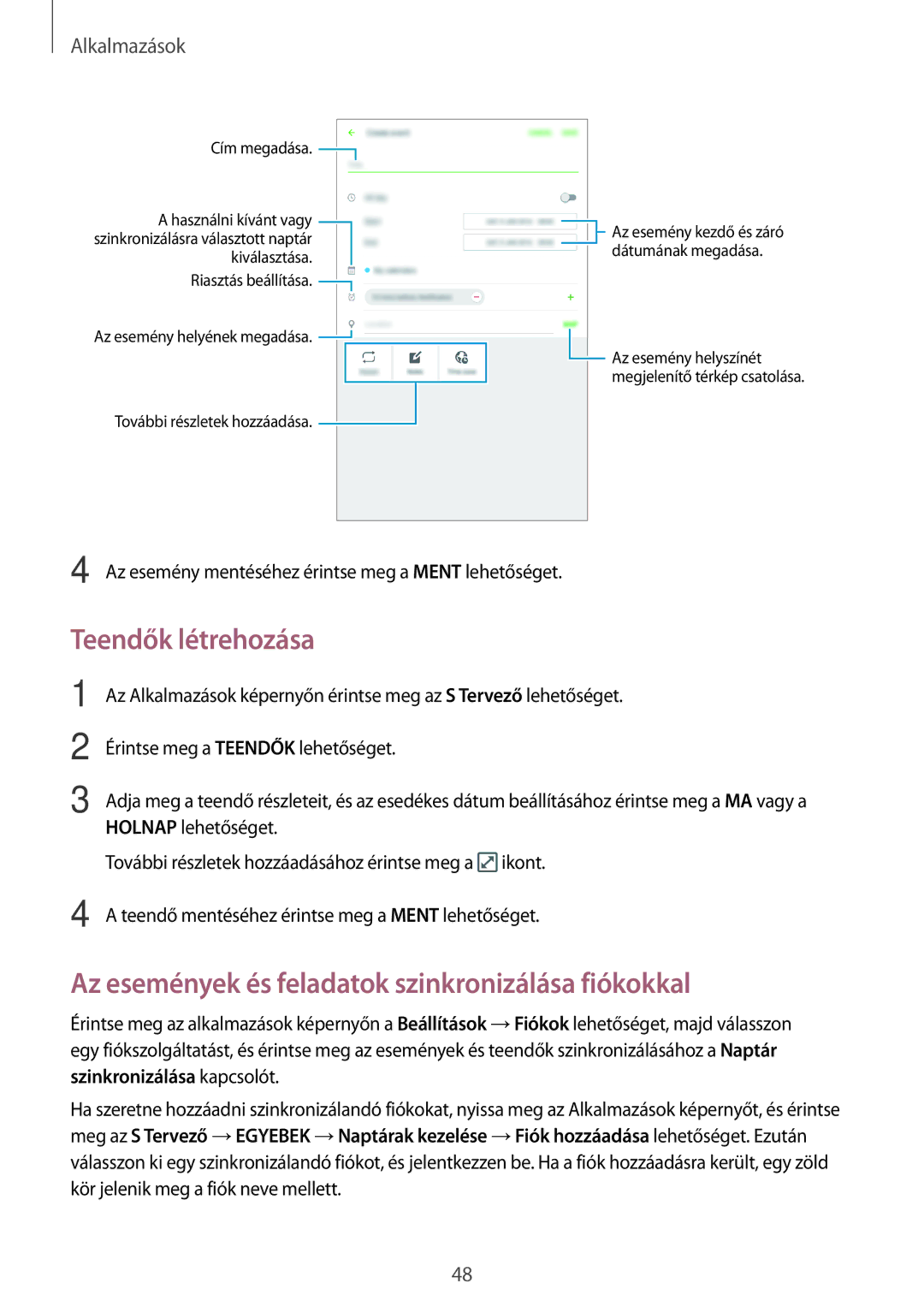 Samsung SM-T280NZKAXSK, SM-T280NZKAXEZ manual Teendők létrehozása, Az események és feladatok szinkronizálása fiókokkal 