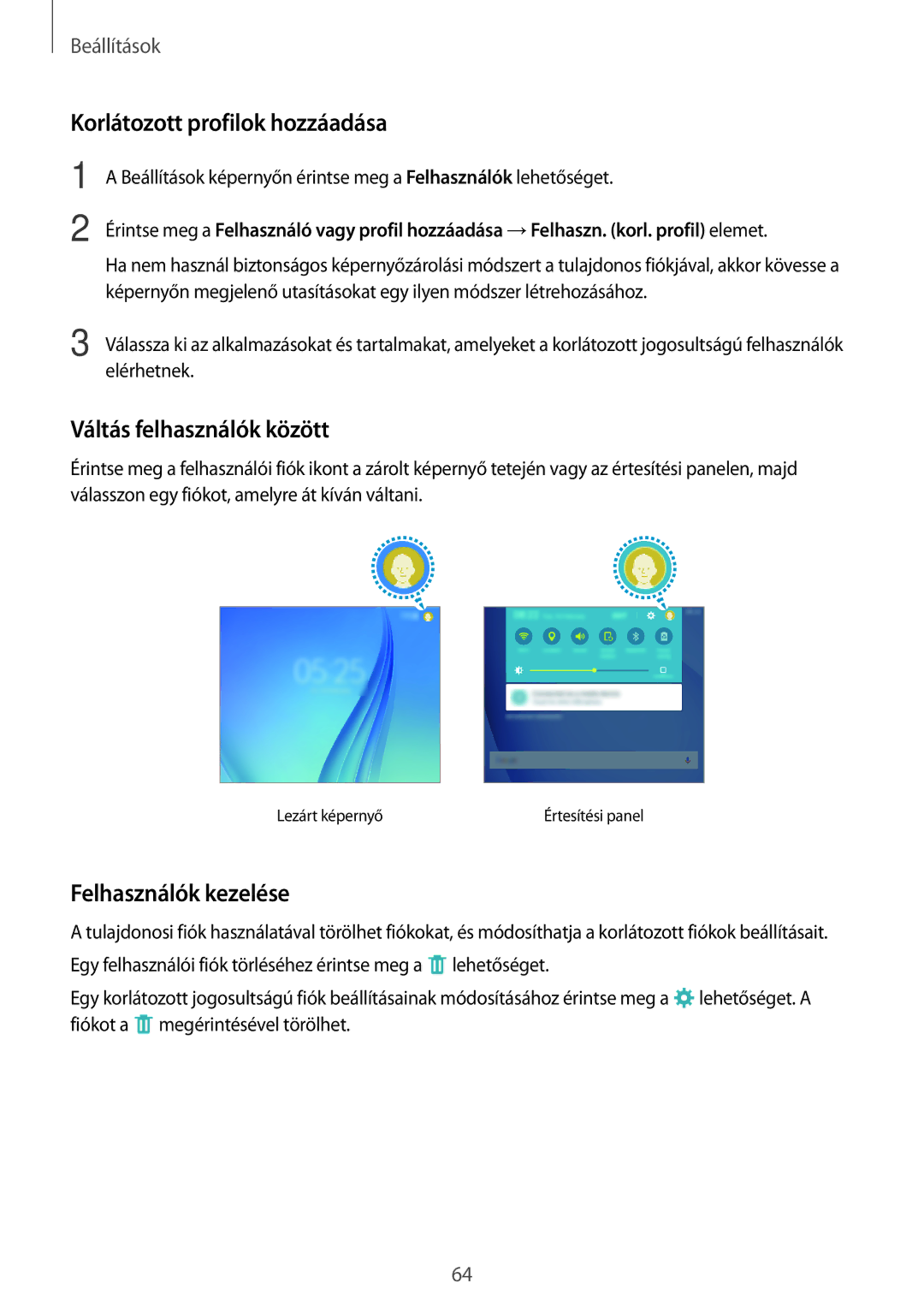 Samsung SM-T280NZWAXSK, SM-T280NZKAXEZ Korlátozott profilok hozzáadása, Váltás felhasználók között, Felhasználók kezelése 