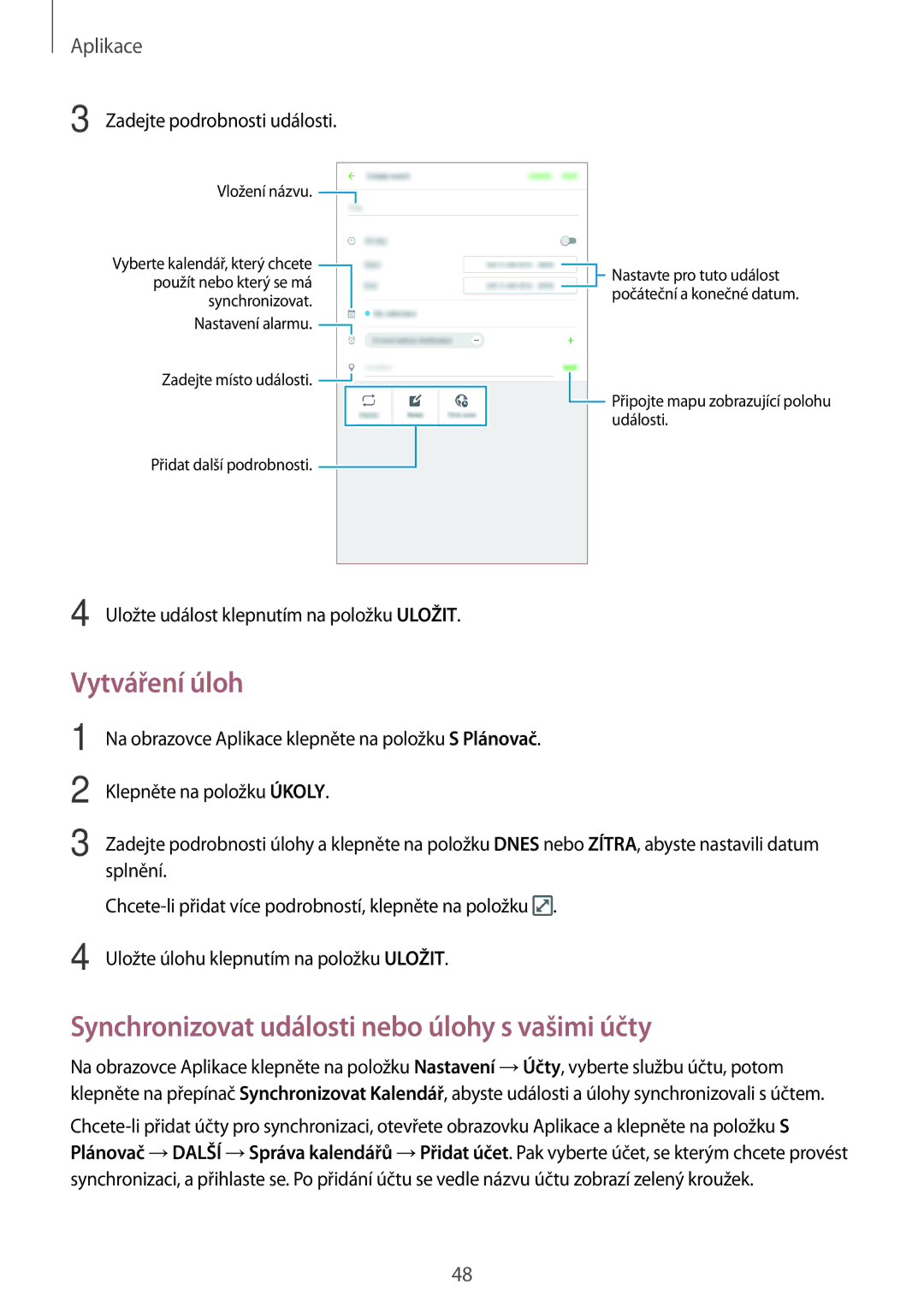 Samsung SM-T280NZKAXEZ manual Vytváření úloh, Synchronizovat události nebo úlohy s vašimi účty 