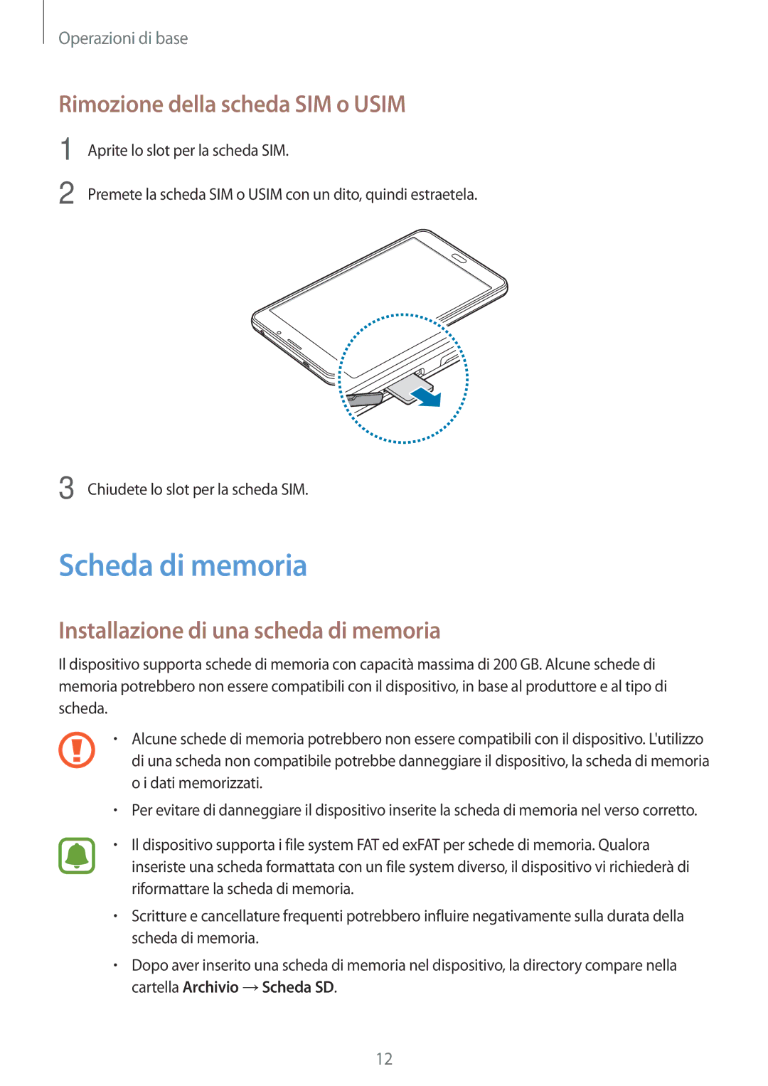 Samsung SM-T285NZKAITV manual Scheda di memoria, Rimozione della scheda SIM o Usim, Installazione di una scheda di memoria 