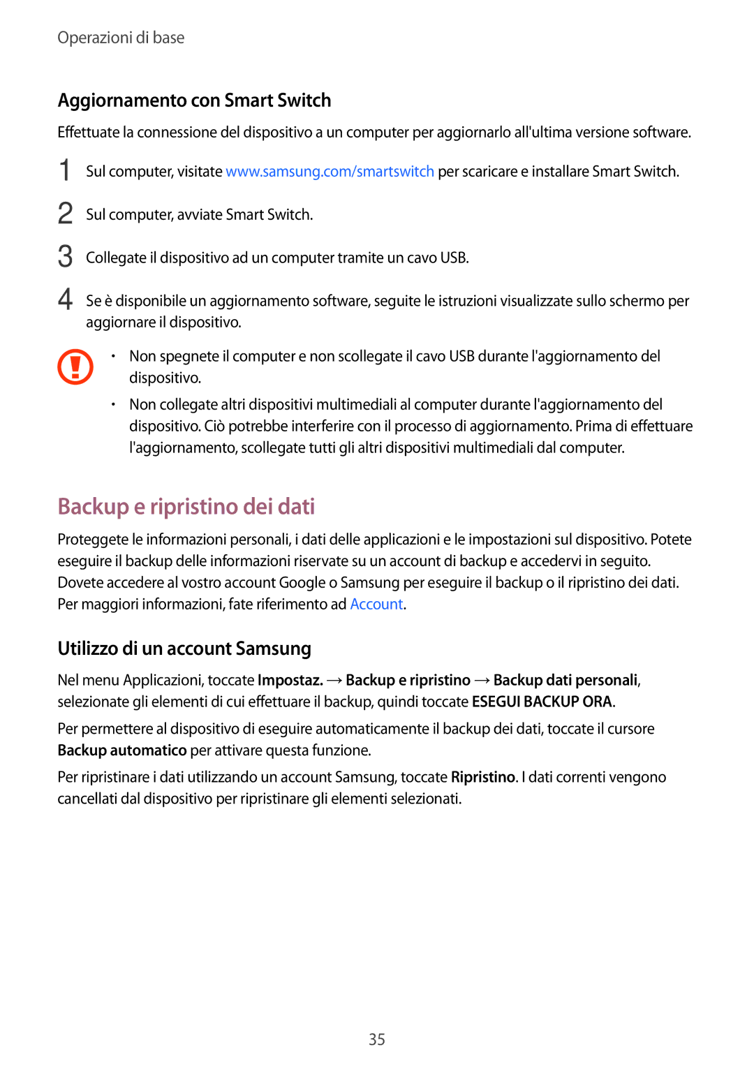 Samsung SM-T285NZKAITV manual Backup e ripristino dei dati, Aggiornamento con Smart Switch, Utilizzo di un account Samsung 