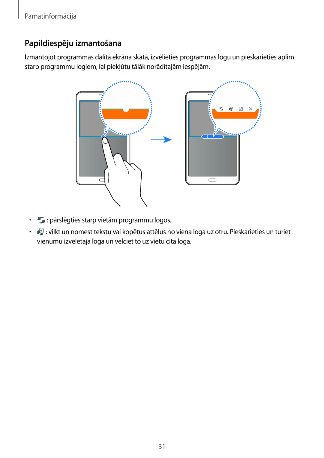 Samsung SM-T285NZKASEB manual Papildiespēju izmantošana 